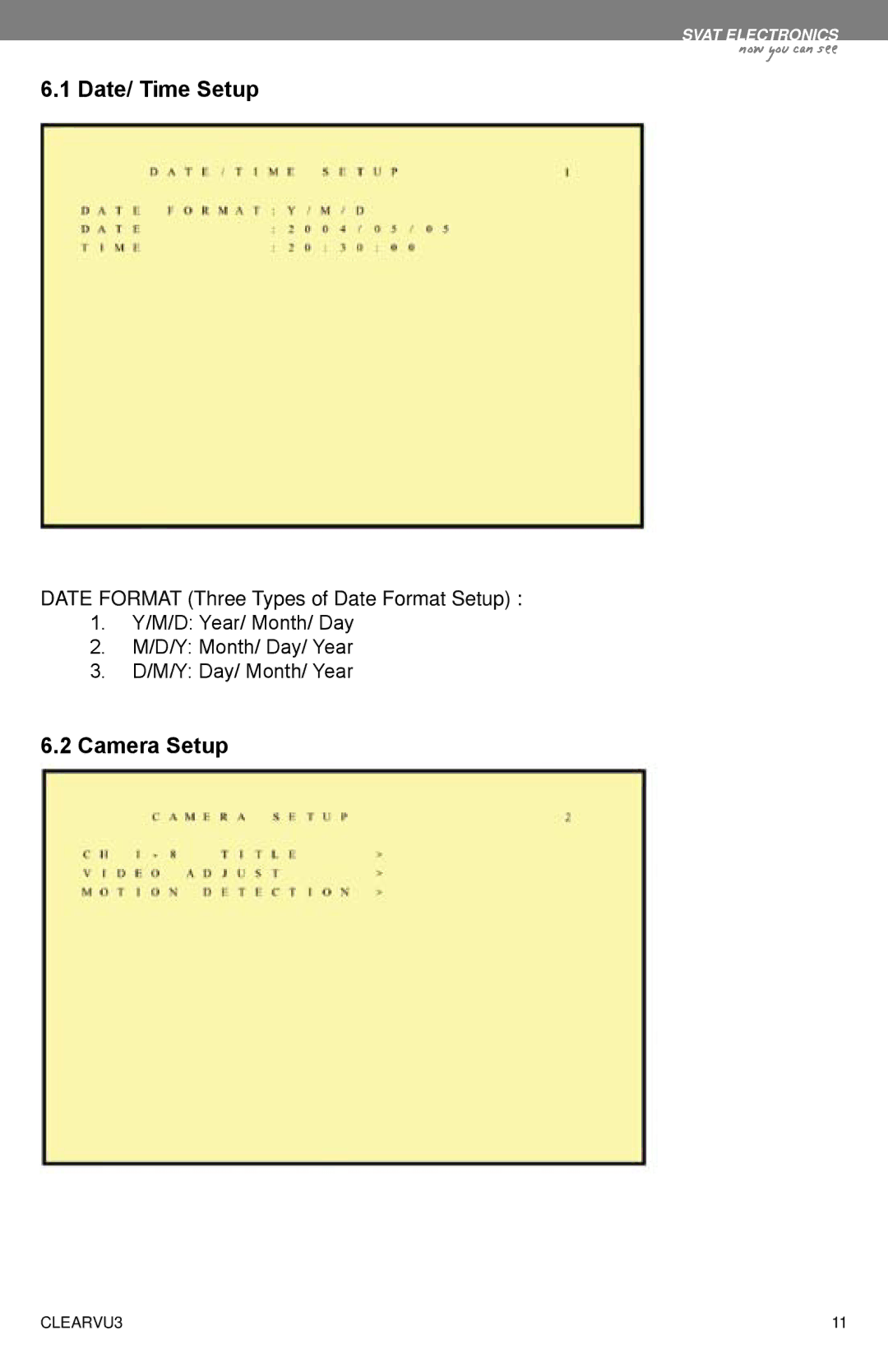 SVAT Electronics CLEARVU3 instruction manual Date/ Time Setup, Camera Setup 