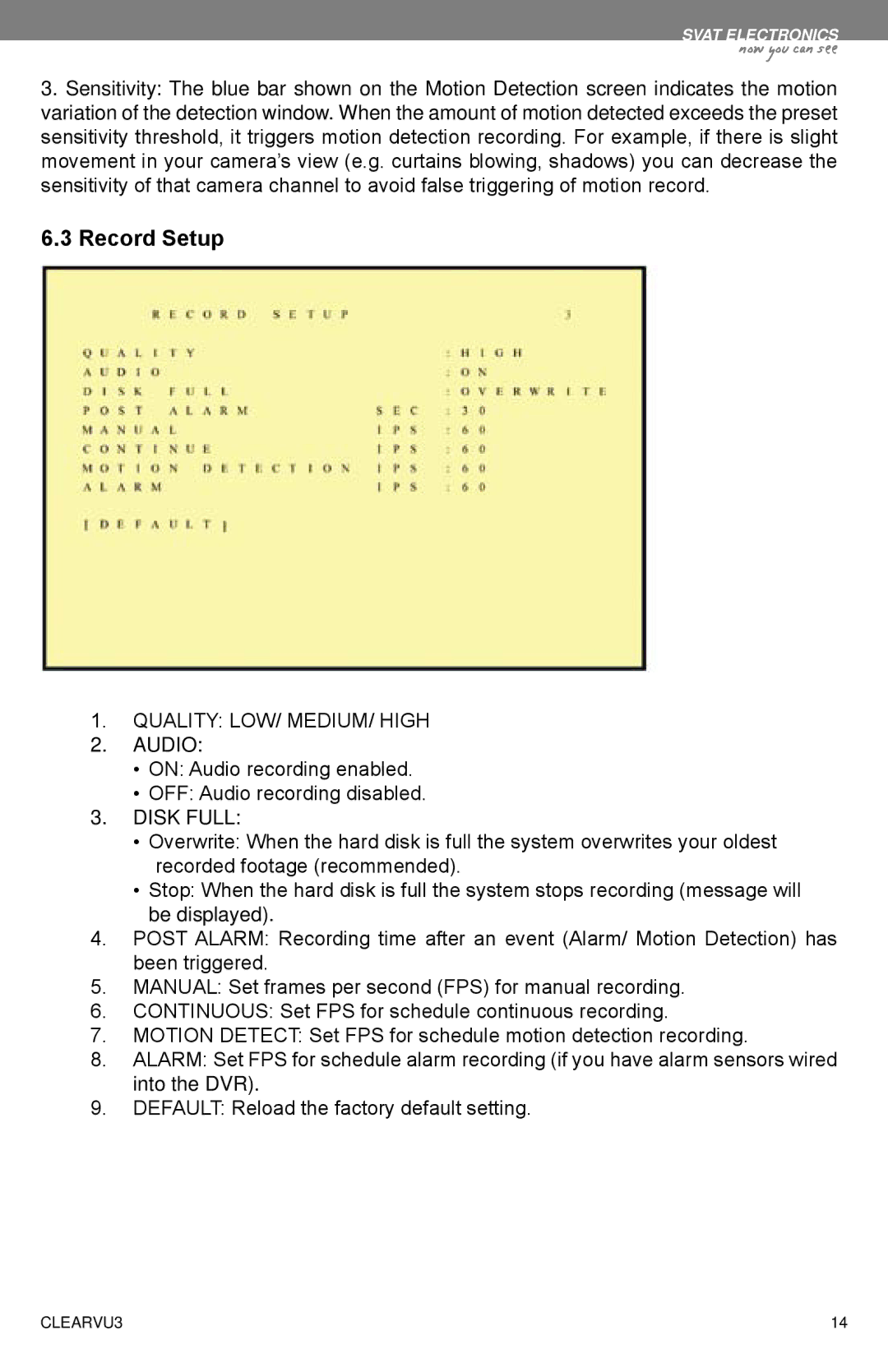 SVAT Electronics CLEARVU3 instruction manual Record Setup, Quality LOW/ MEDIUM/ High Audio, Disk Full 