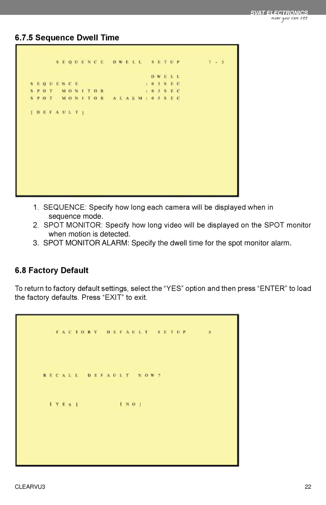 SVAT Electronics CLEARVU3 instruction manual Sequence Dwell Time, Factory Default 