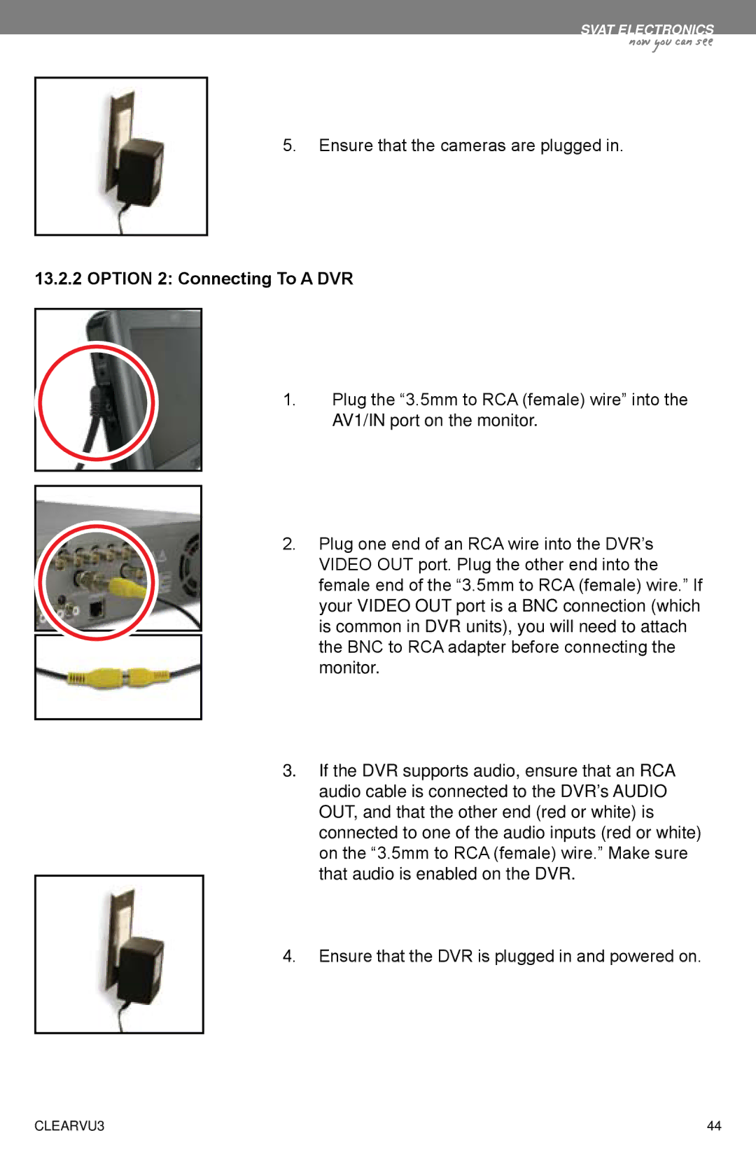 SVAT Electronics CLEARVU3 instruction manual Option 2 Connecting To a DVR 