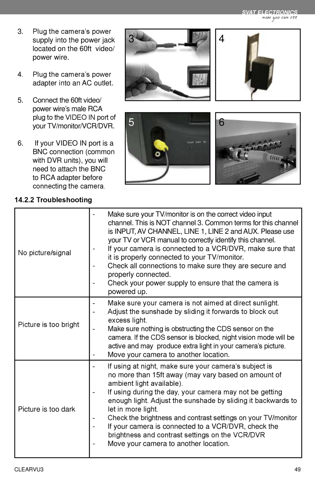 SVAT Electronics CLEARVU3 instruction manual Troubleshooting, Make sure your TV/monitor is on the correct video input 