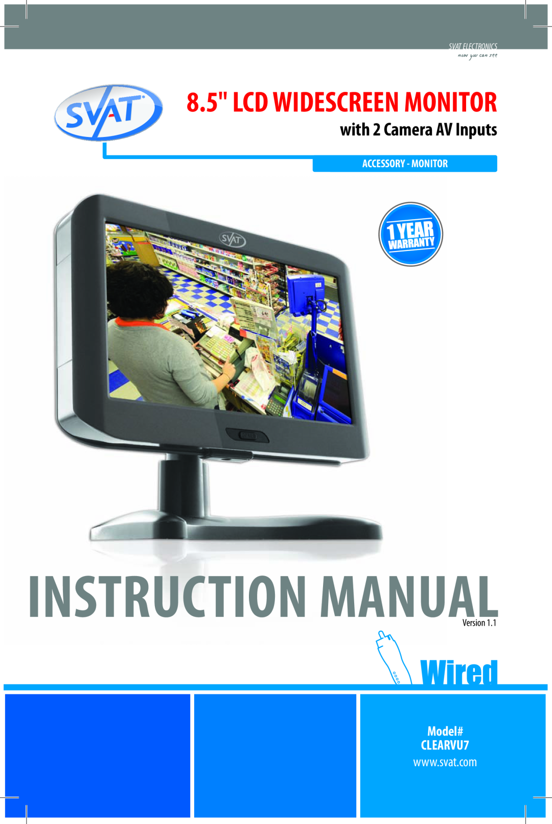 SVAT Electronics instruction manual Model# CLEARVU7, Lcd Widescreen Monitor, with 2 Camera AV Inputs 