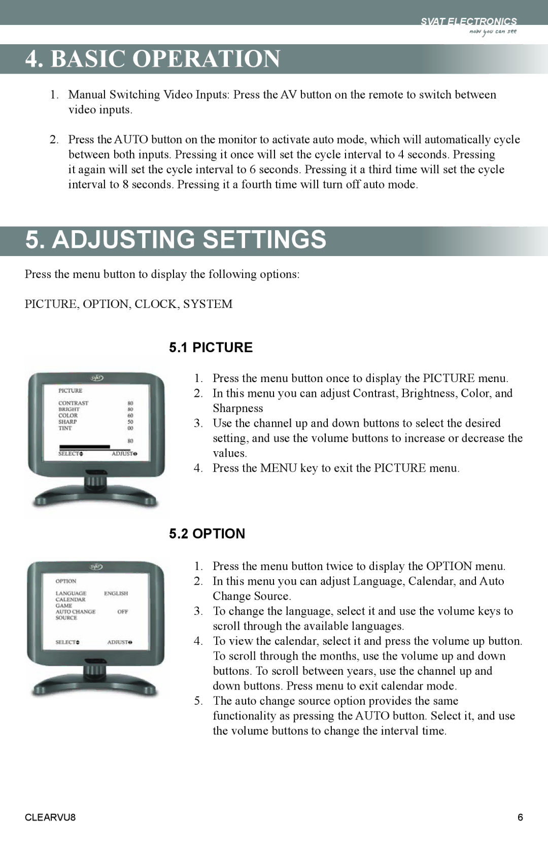 SVAT Electronics CLEARVU8 instruction manual Adjusting Settings, Picture, Option 