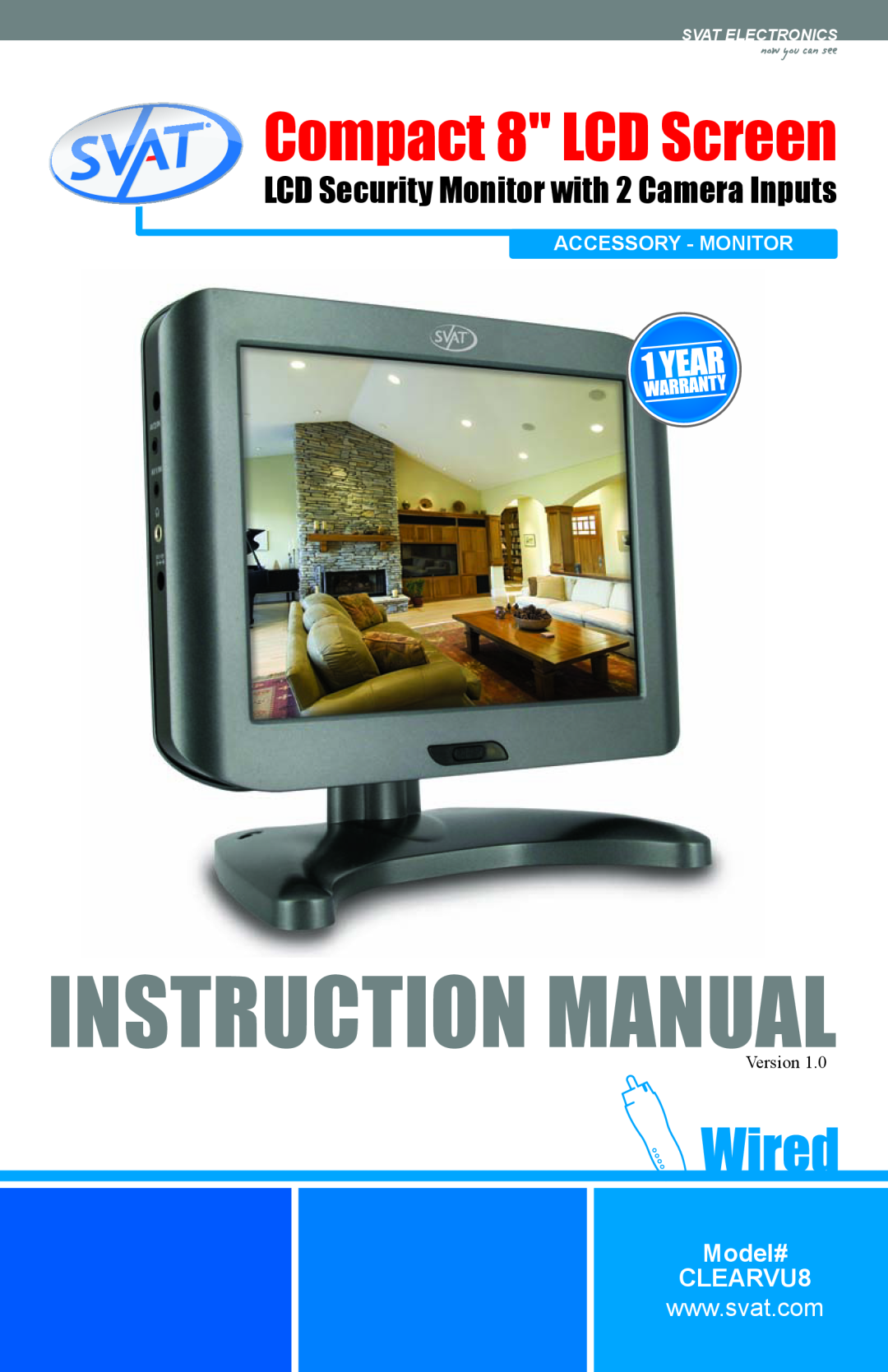 SVAT Electronics instruction manual Model# CLEARVU8, Instruction Manual, Compact 8 LCD Screen, Accessory - Monitor 