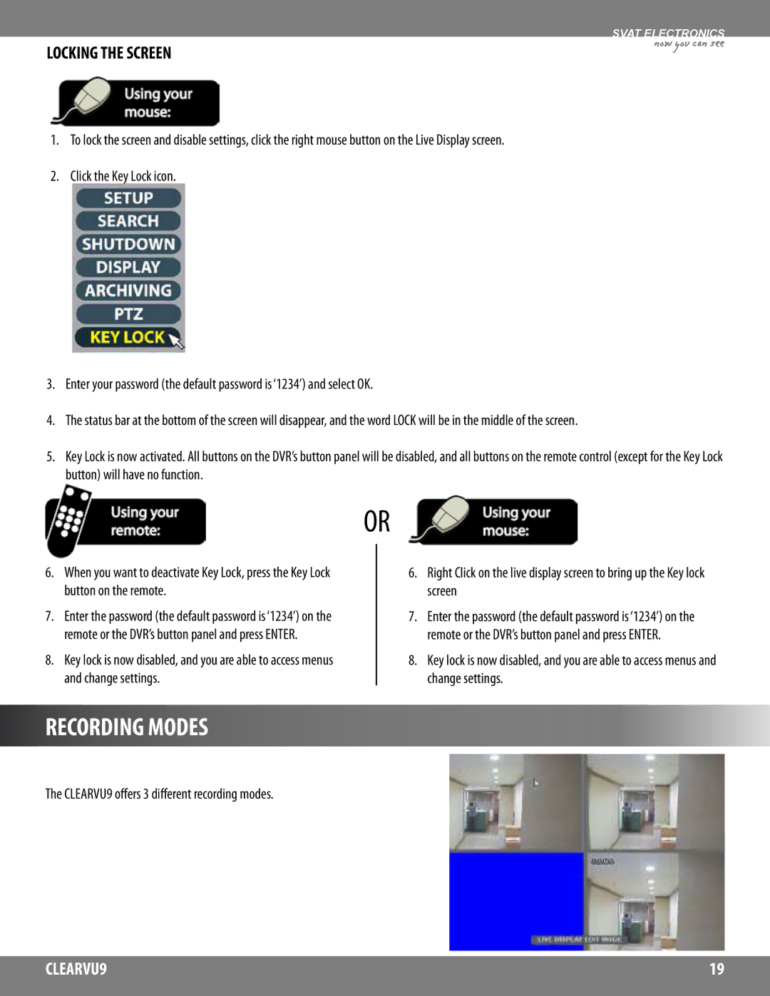 SVAT Electronics CLEARVU9 instruction manual Recording Modes, Locking the Screen 