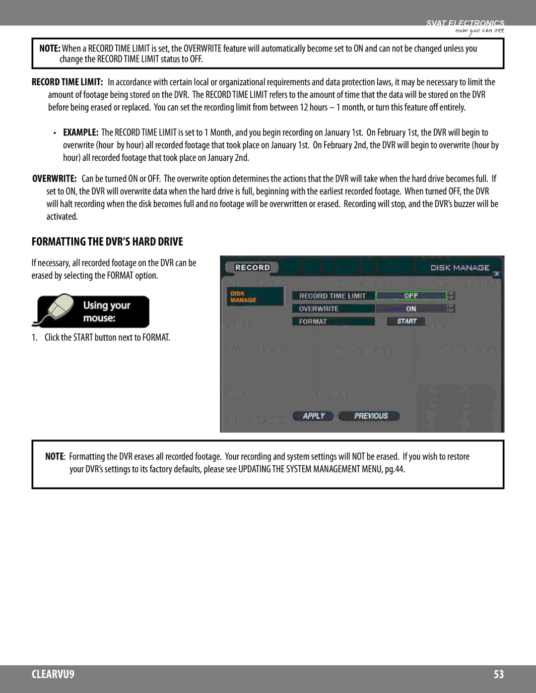 SVAT Electronics CLEARVU9 instruction manual Formatting the DVR’S Hard Drive, Click the Start button next to Format 