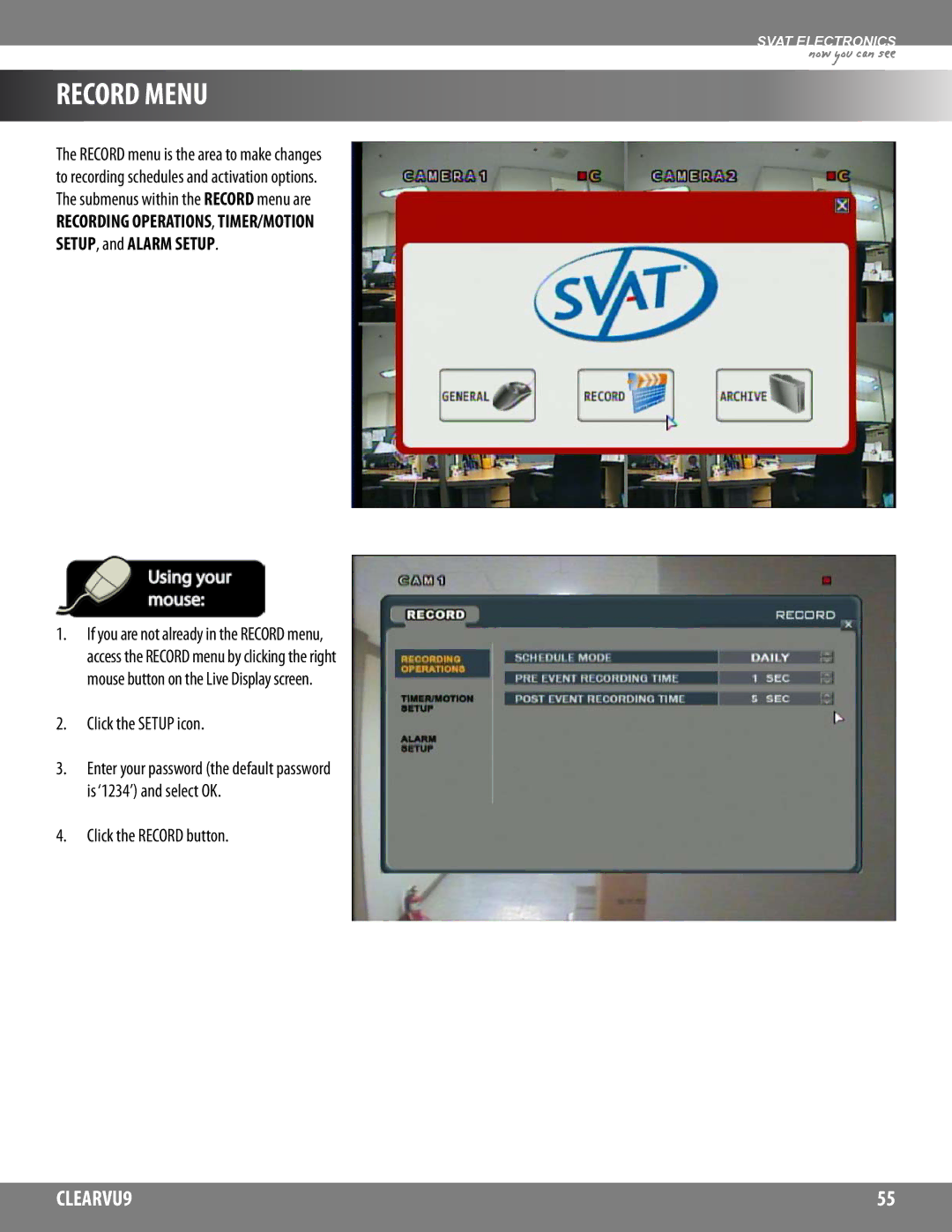 SVAT Electronics CLEARVU9 instruction manual Record Menu, Click the Record button 