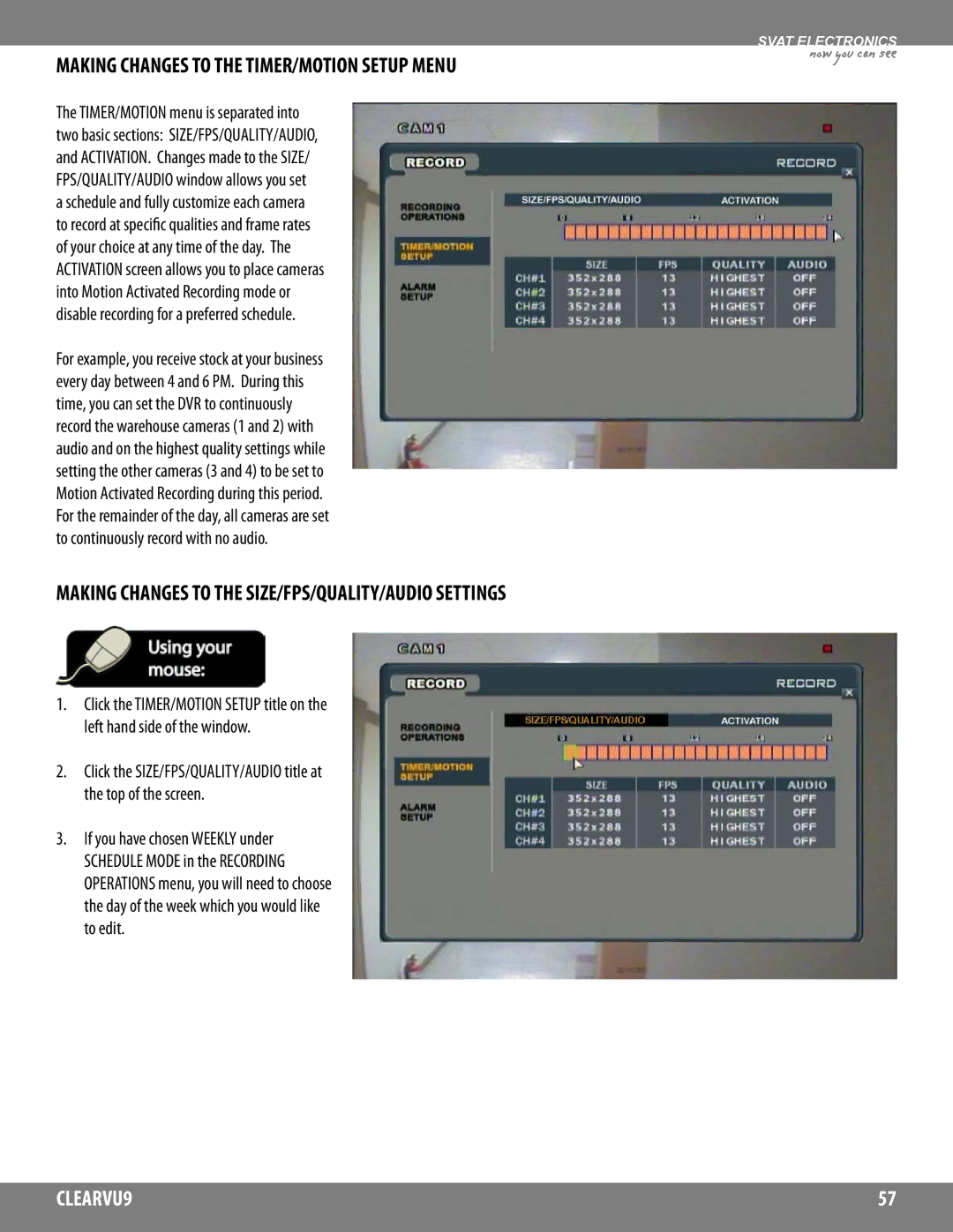 SVAT Electronics CLEARVU9 instruction manual Making Changes to the TIMER/MOTION Setup Menu 