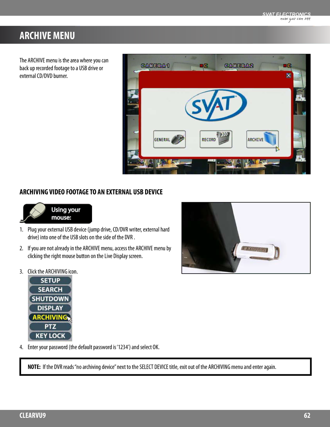 SVAT Electronics CLEARVU9 instruction manual Archive Menu, Archiving Video Footage to AN External USB Device 