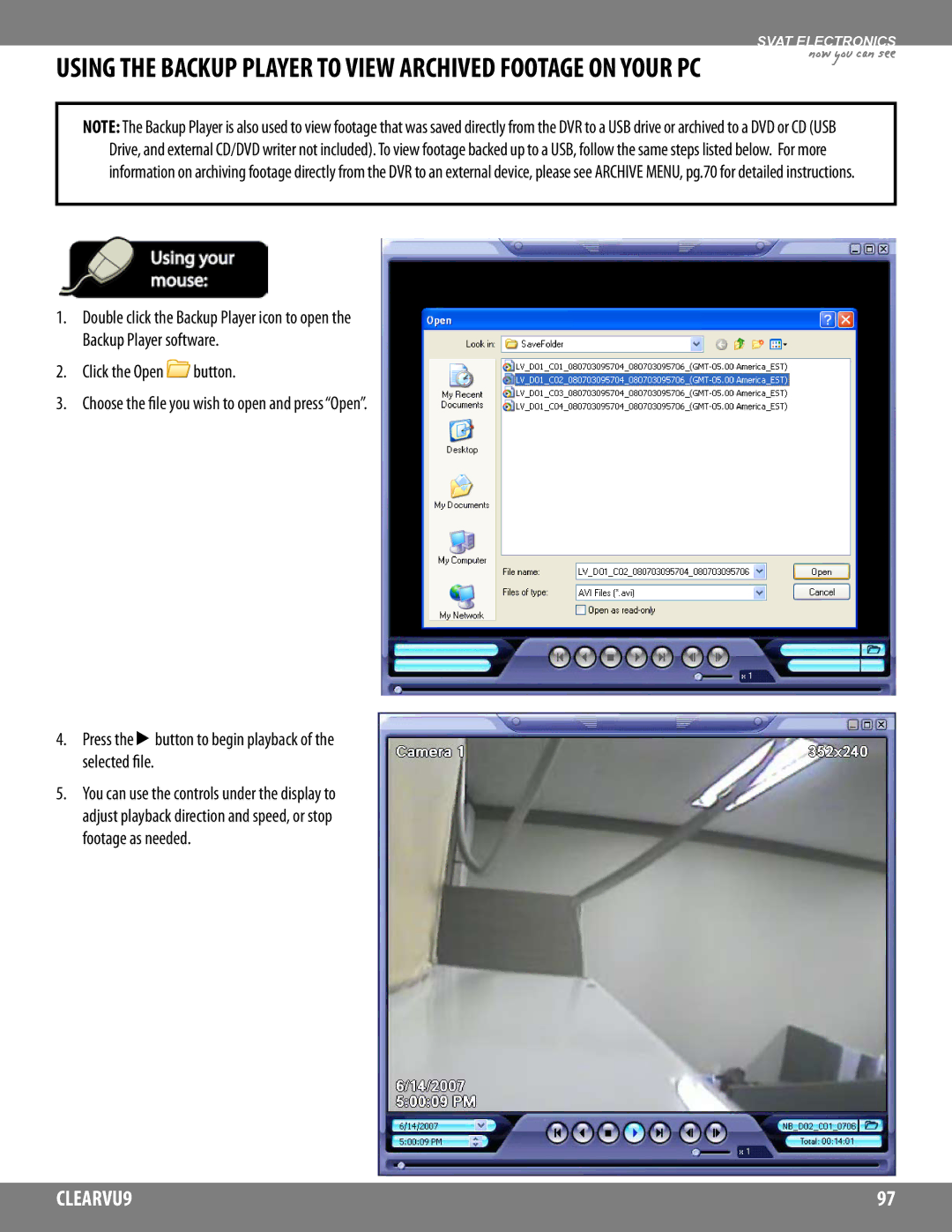 SVAT Electronics CLEARVU9 instruction manual Using the Backup Player to View Archived Footage on Your PC 