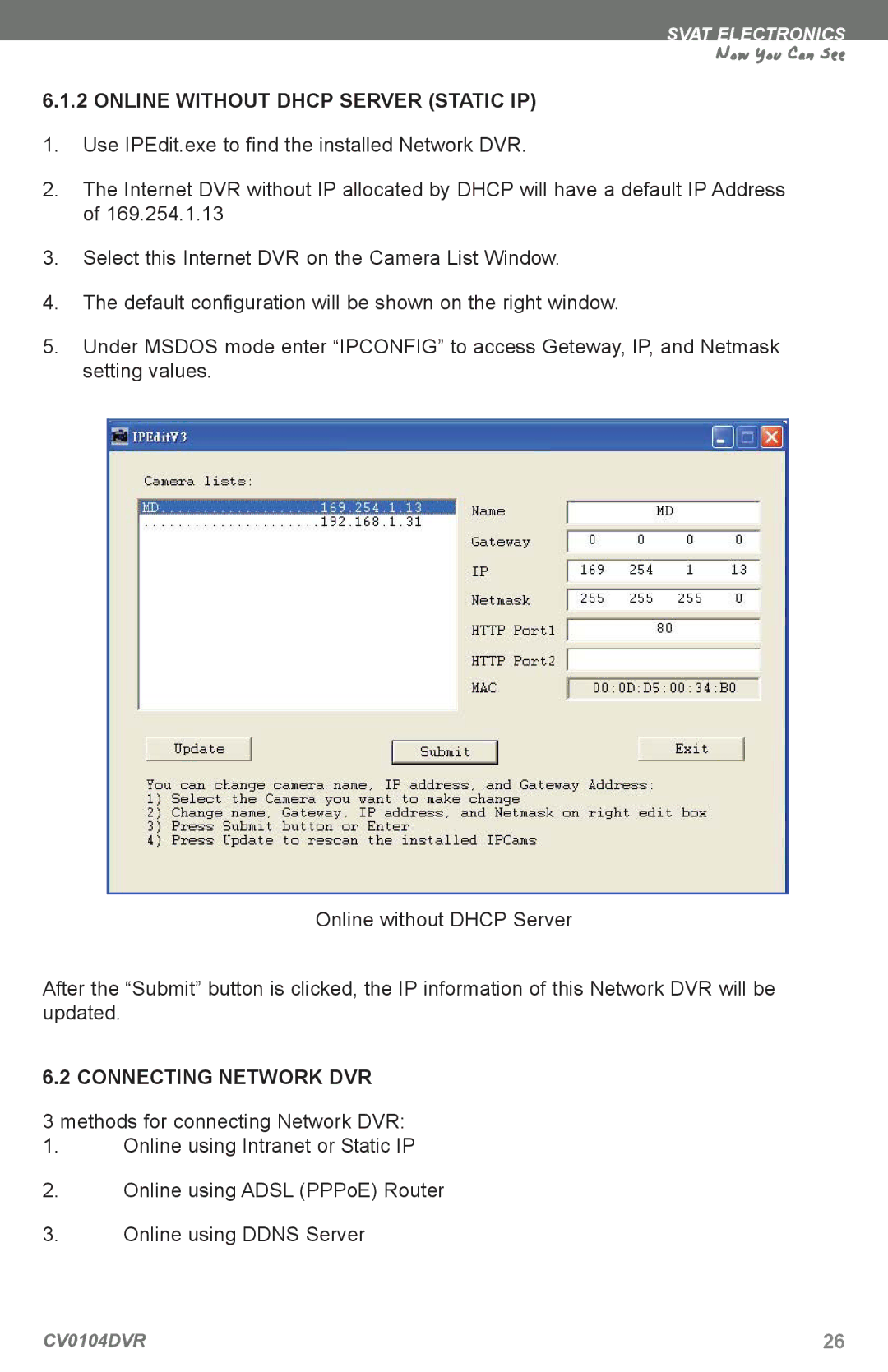 SVAT Electronics CV0104DVR instruction manual Online Without Dhcp Server Static IP, Connecting Network DVR 