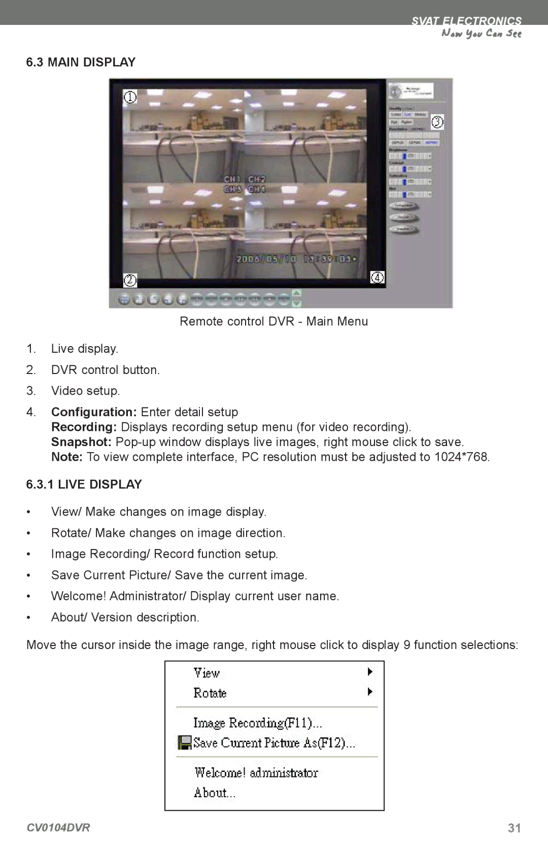 SVAT Electronics CV0104DVR instruction manual Main Display, Live Display 