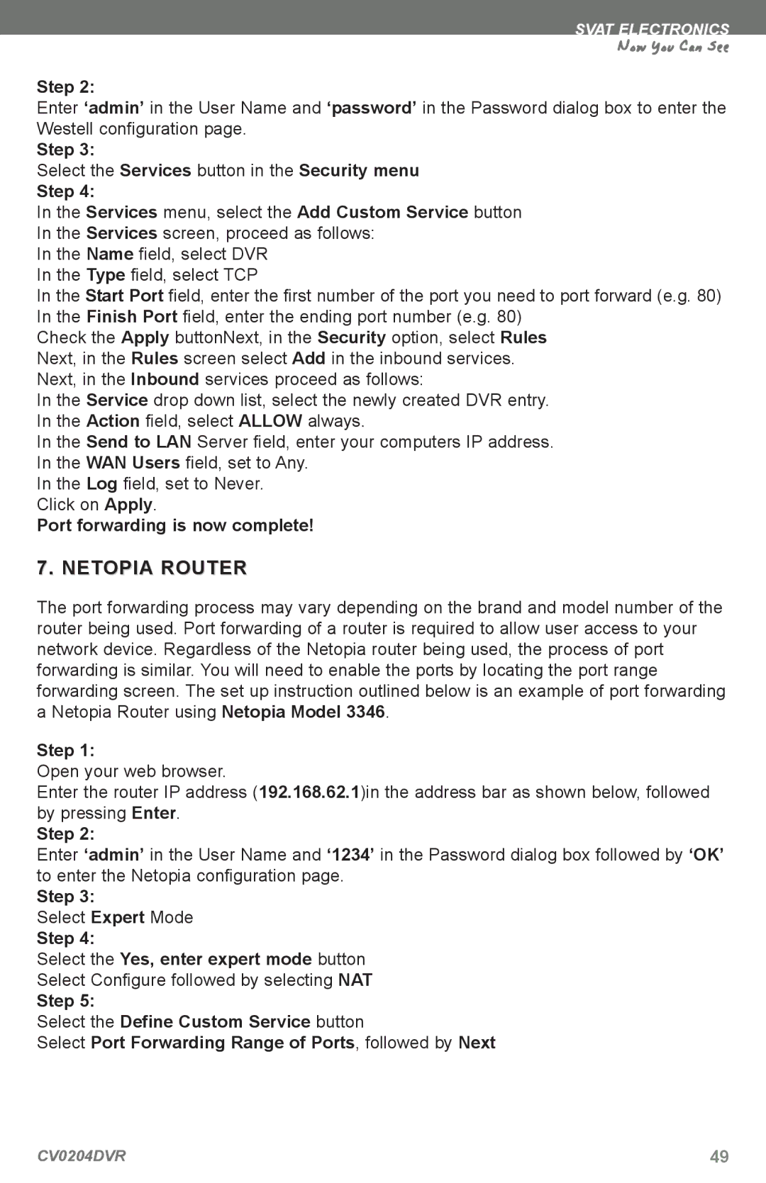 SVAT Electronics CV0204DVR instruction manual Netopia Router, Step Select the Yes, enter expert mode button 