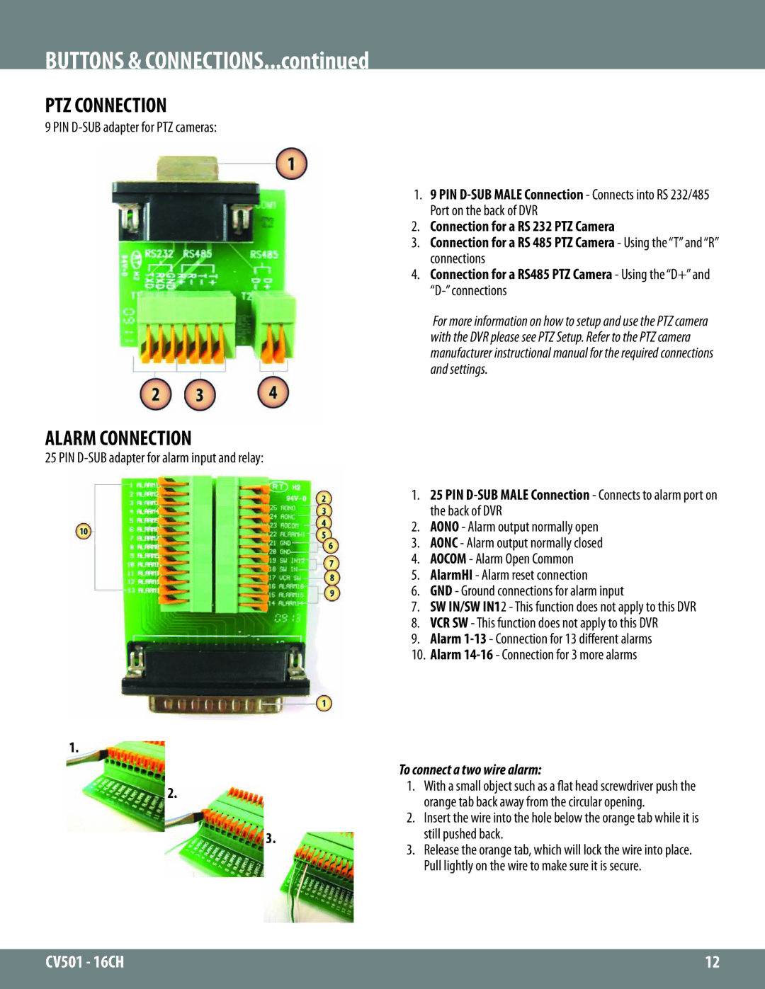 SVAT Electronics CV501 - 16CH instruction manual Buttons & Connections, PTZ Connection, To connect a two wire alarm 