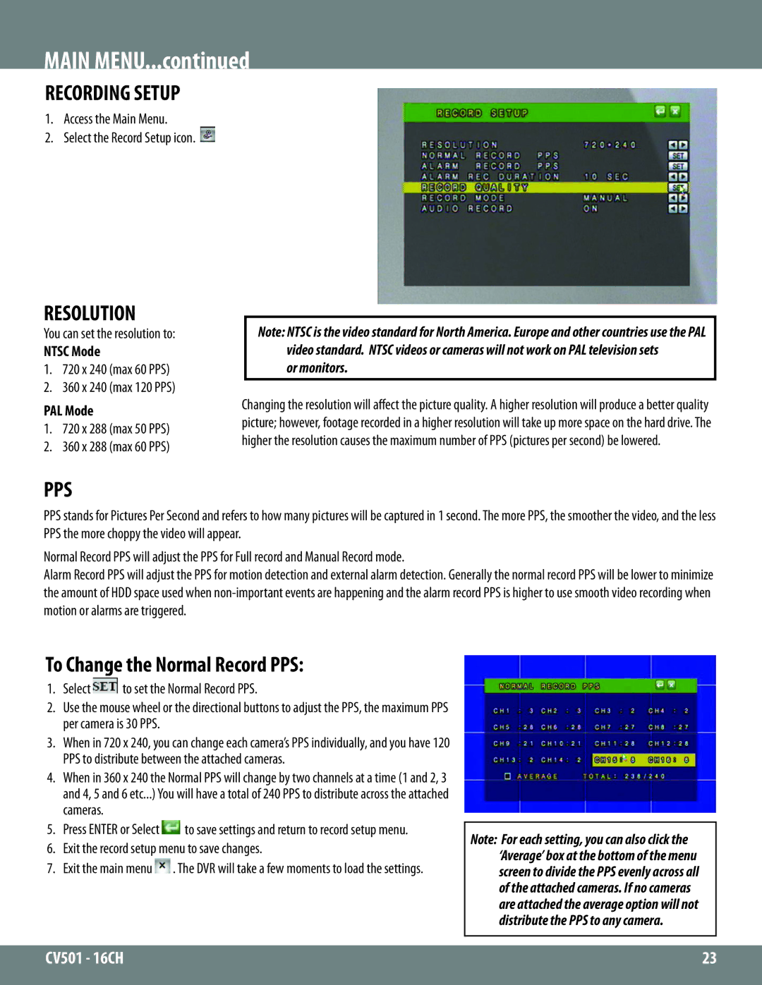 SVAT Electronics CV501 - 16CH instruction manual Resolution, Pps, To Change the Normal Record PPS, Or monitors 