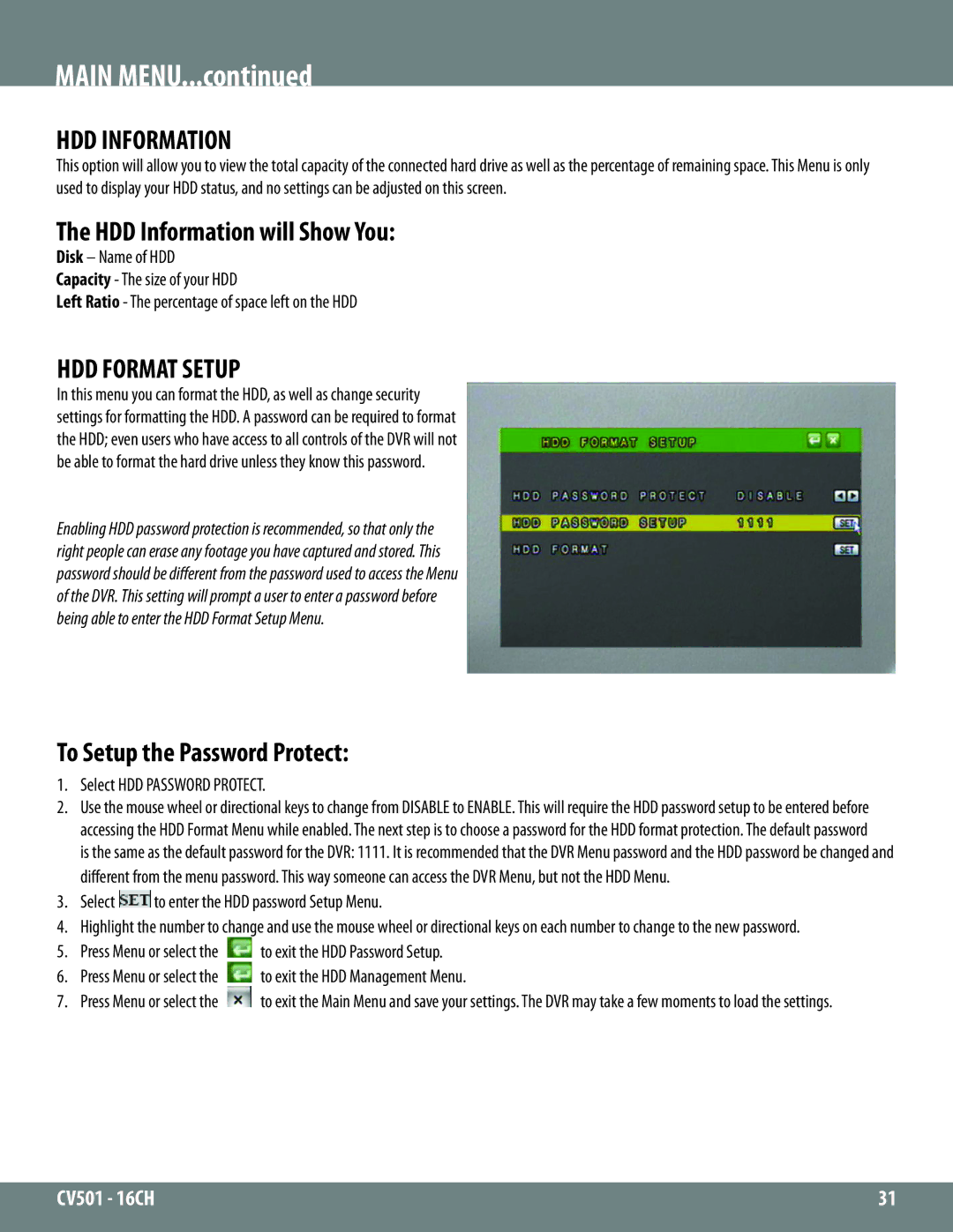 SVAT Electronics CV501 - 16CH HDD Information will Show You, HDD Format Setup, To Setup the Password Protect 