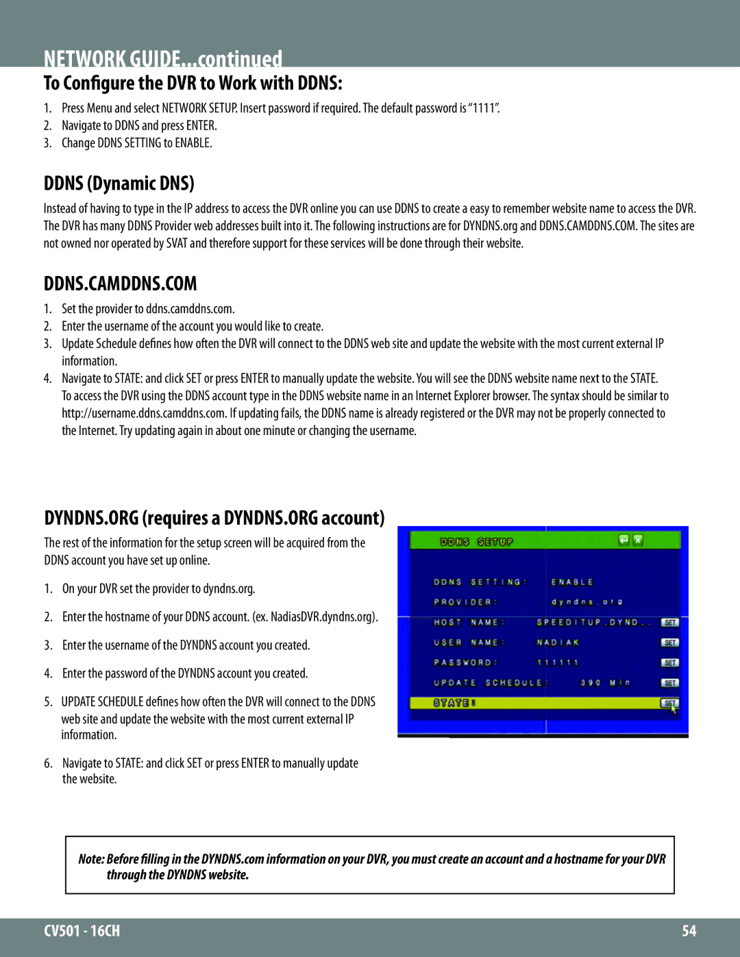 SVAT Electronics CV501 - 16CH instruction manual To Configure the DVR to Work with Ddns, Ddns Dynamic DNS, Ddns.Camddns.Com 