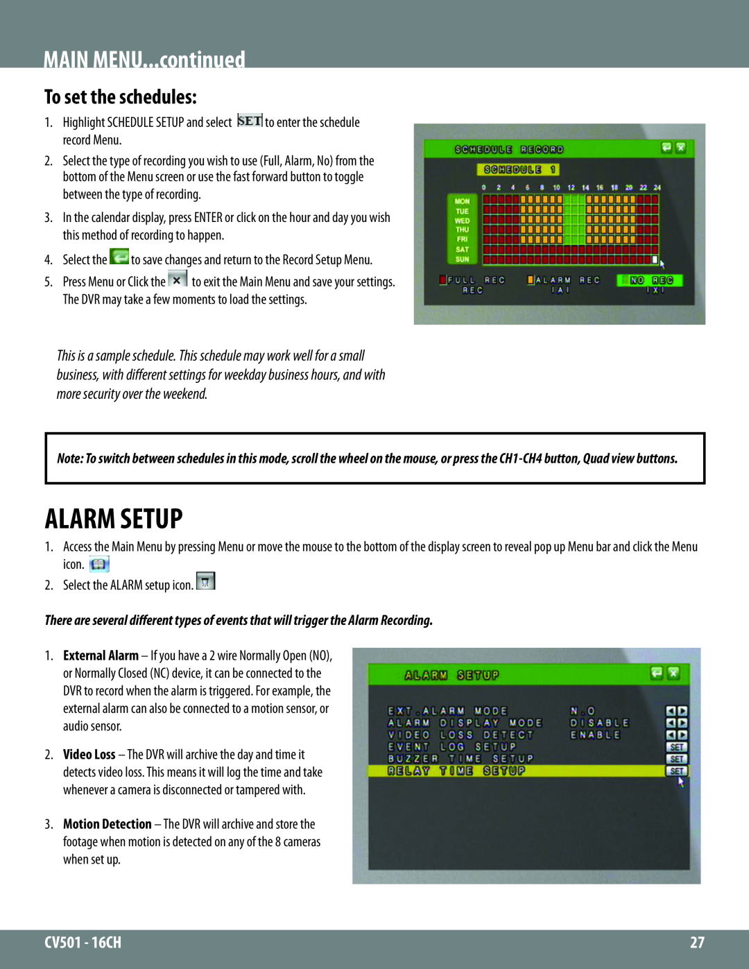 SVAT Electronics CV501 - 16CH instruction manual To set the schedules, Alarm Setup, MAIN MENU...continued 