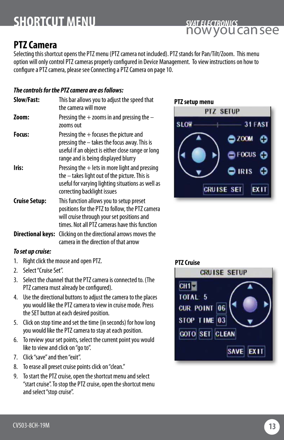 SVAT Electronics CV503-8CH instruction manual Shortcut Menu, PTZ Camera, Controls for the PTZ camera are as follows 