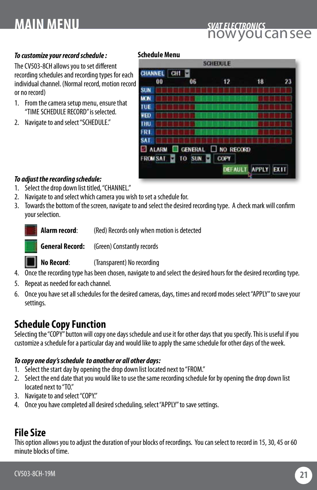 SVAT Electronics CV503-8CH Schedule Menu, Navigate to and select Schedule, To adjust the recording schedule 