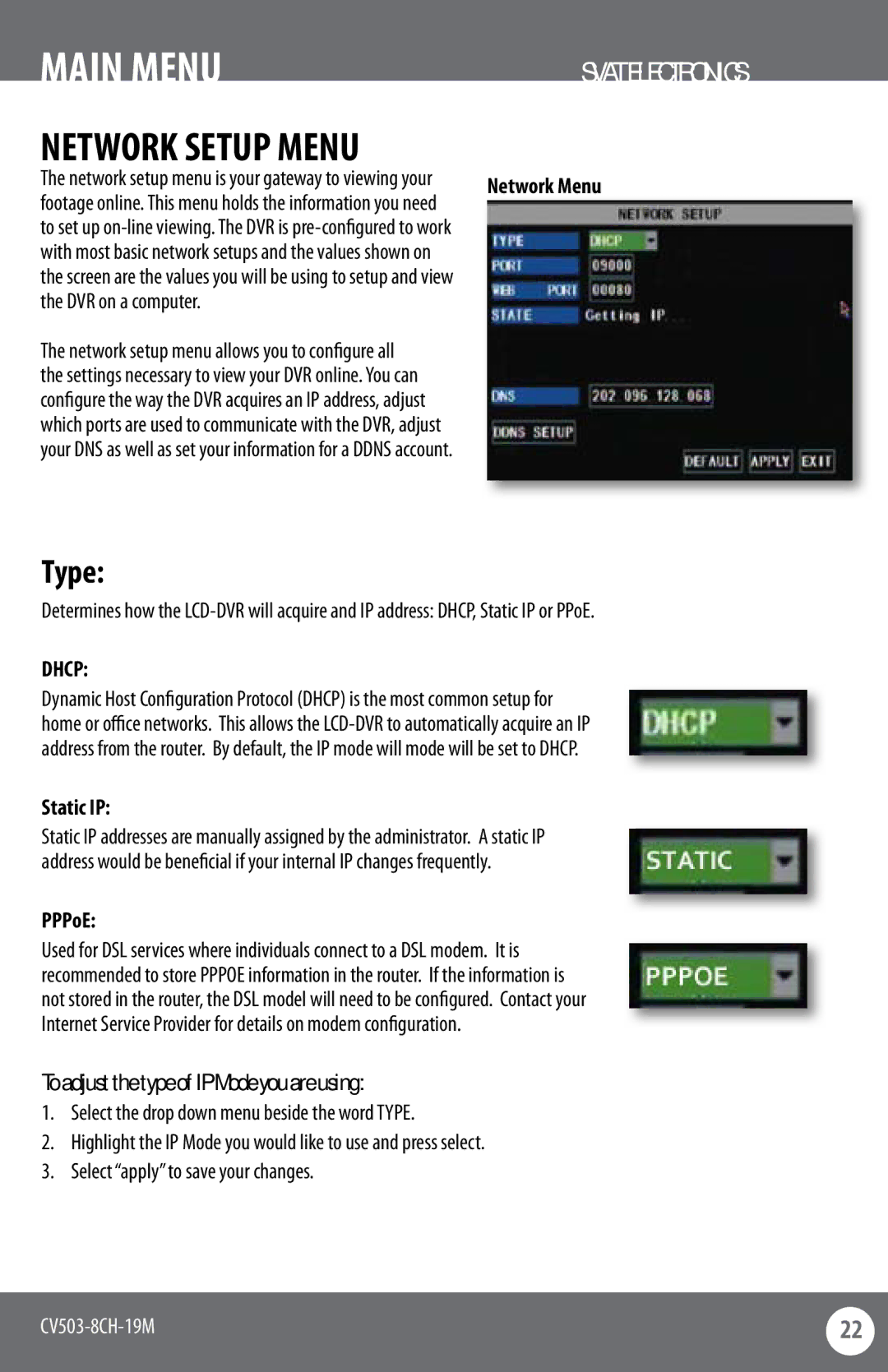 SVAT Electronics CV503-8CH instruction manual Main Menu, Type, To adjust the type of IP Mode you are using 