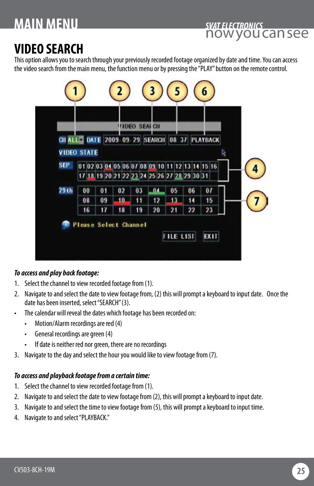 SVAT Electronics CV503-8CH Video Search, To access and play back footage, Select the channel to view recorded footage from 