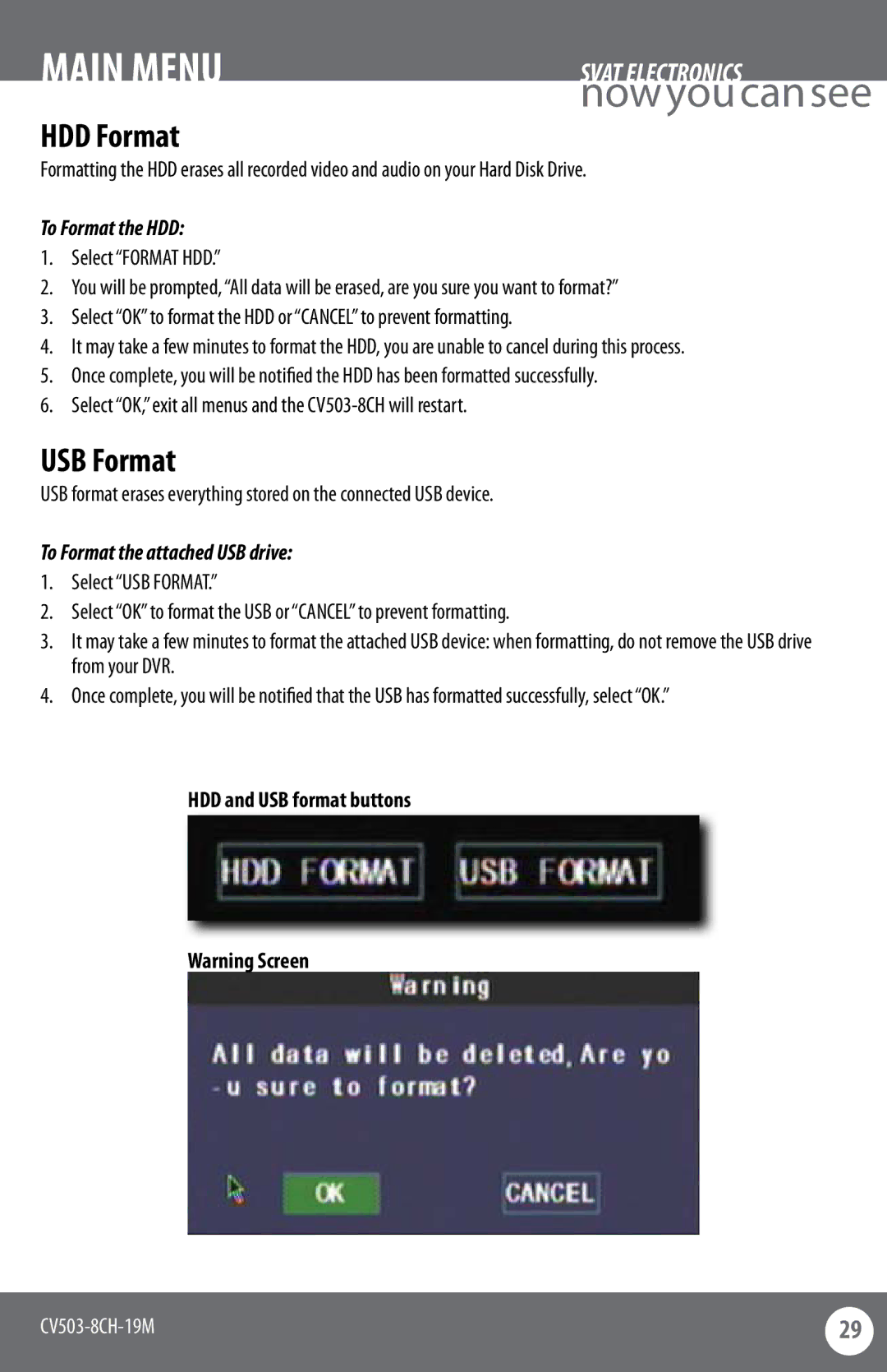 SVAT Electronics CV503-8CH instruction manual HDD Format, USB Format, To Format the HDD, To Format the attached USB drive 