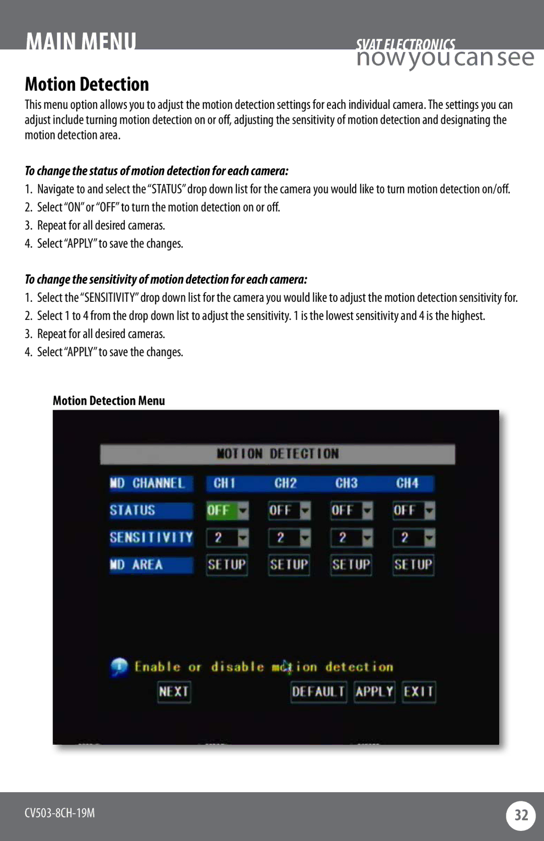 SVAT Electronics CV503-8CH instruction manual Motion Detection, To change the status of motion detection for each camera 