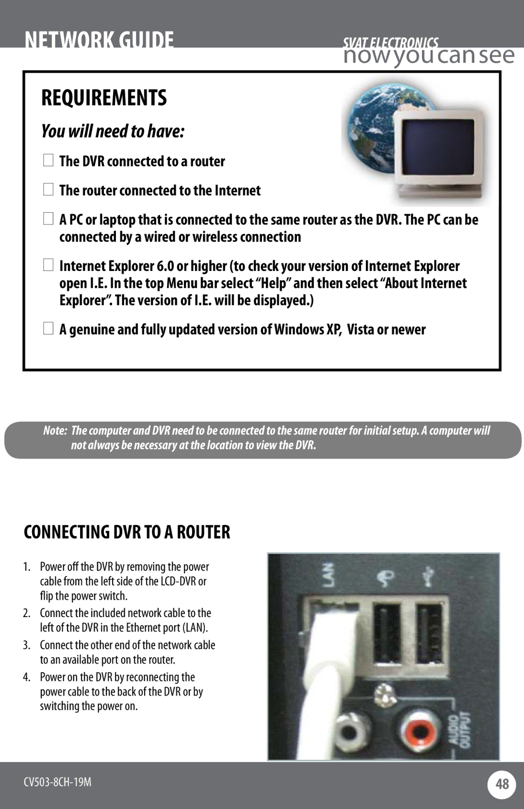 SVAT Electronics CV503-8CH instruction manual Network Guide, Requirements, Connecting DVR to a Router 