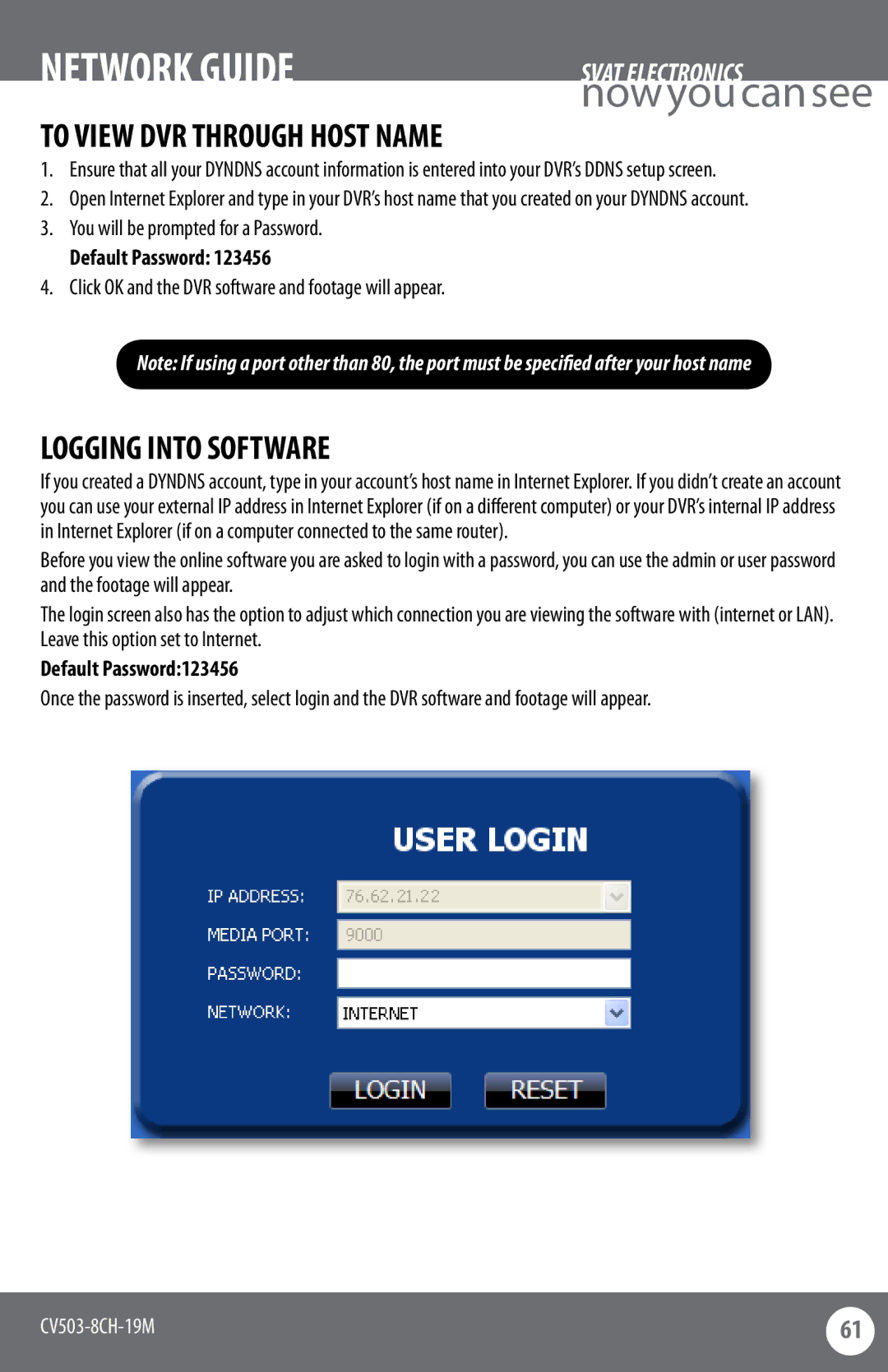 SVAT Electronics CV503-8CH To View DVR Through Host Name, Logging Into Software, Default Password123456 