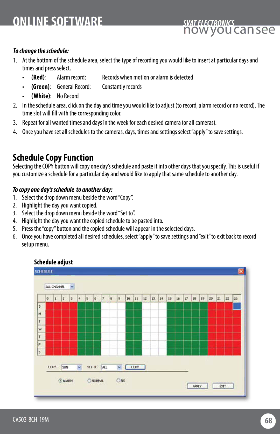 SVAT Electronics CV503-8CH To change the schedule, Red, To copy one day’s schedule to another day, Schedule adjust 