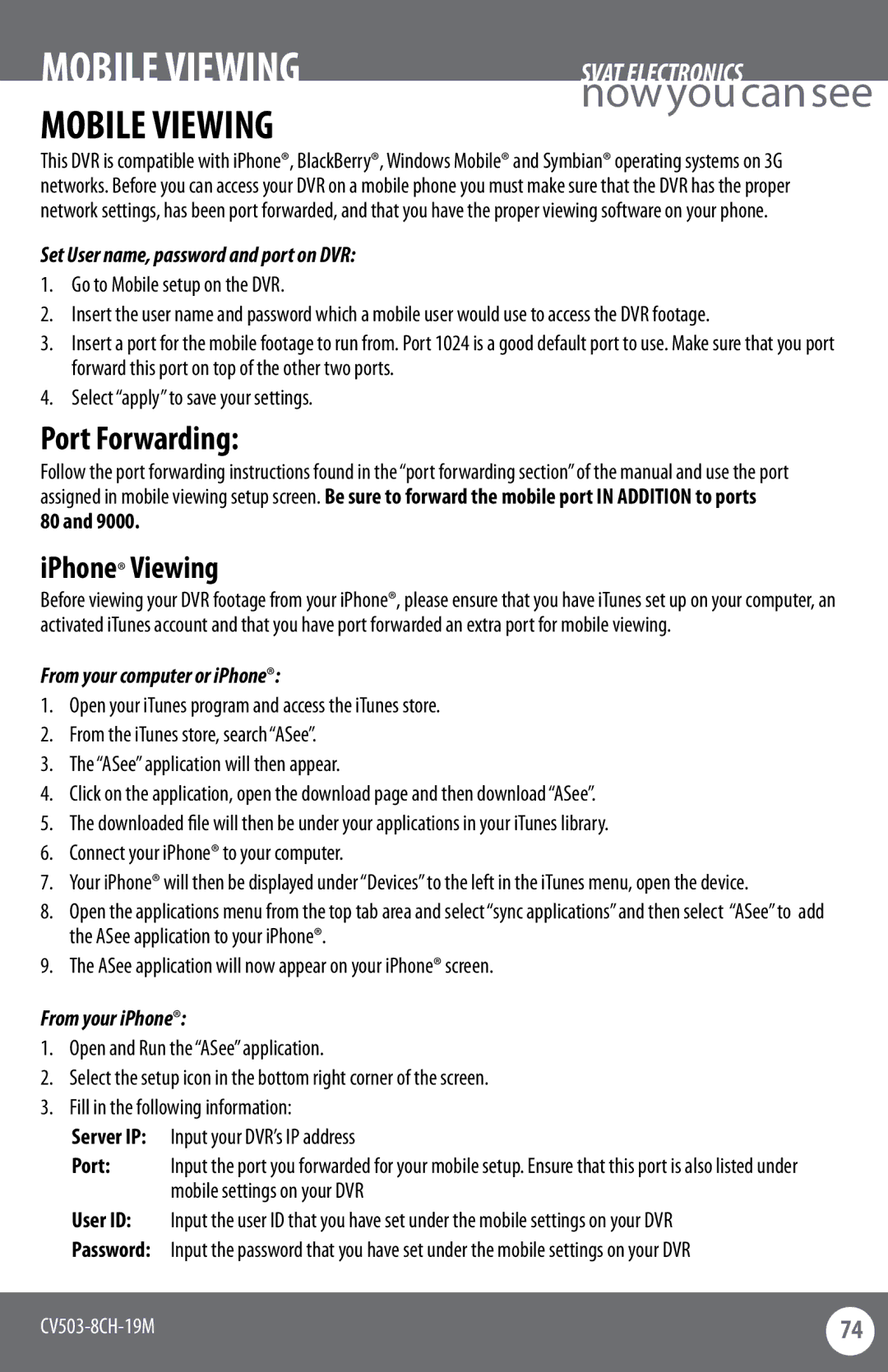 SVAT Electronics CV503-8CH Mobile Viewing, Port Forwarding, Set User name, password and port on DVR, From your iPhone 