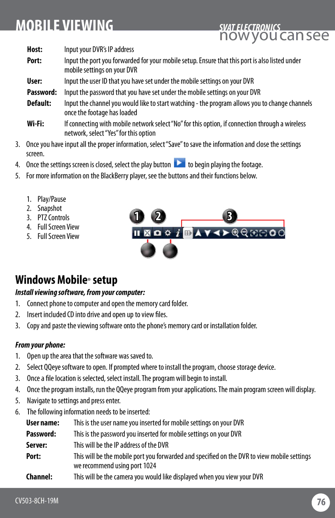 SVAT Electronics CV503-8CH Windows Mobile setup, Play/Pause Snapshot PTZ Controls Full Screen View, From your phone 