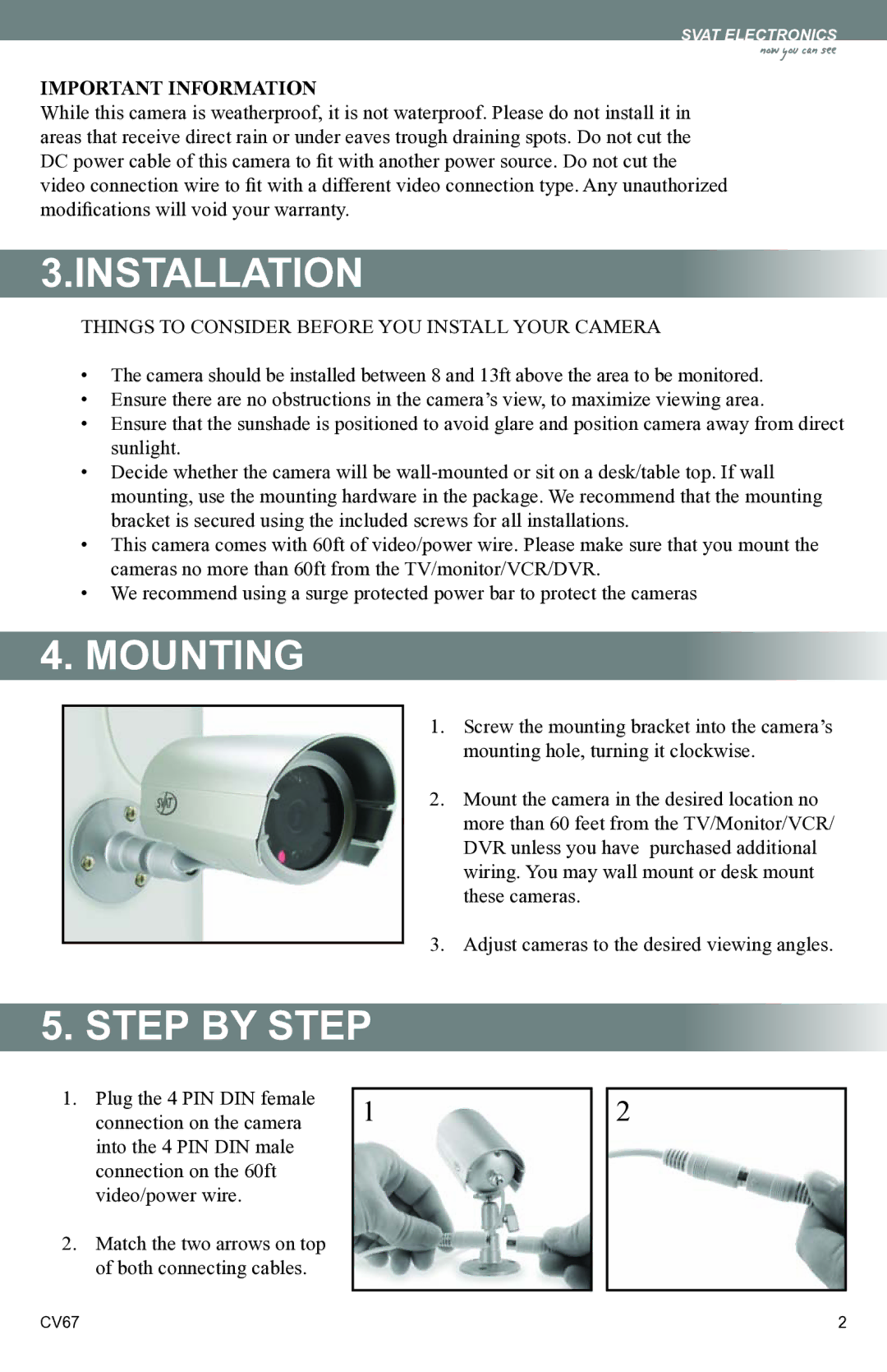 SVAT Electronics CV67 instruction manual Installation, Mounting, Step by Step 