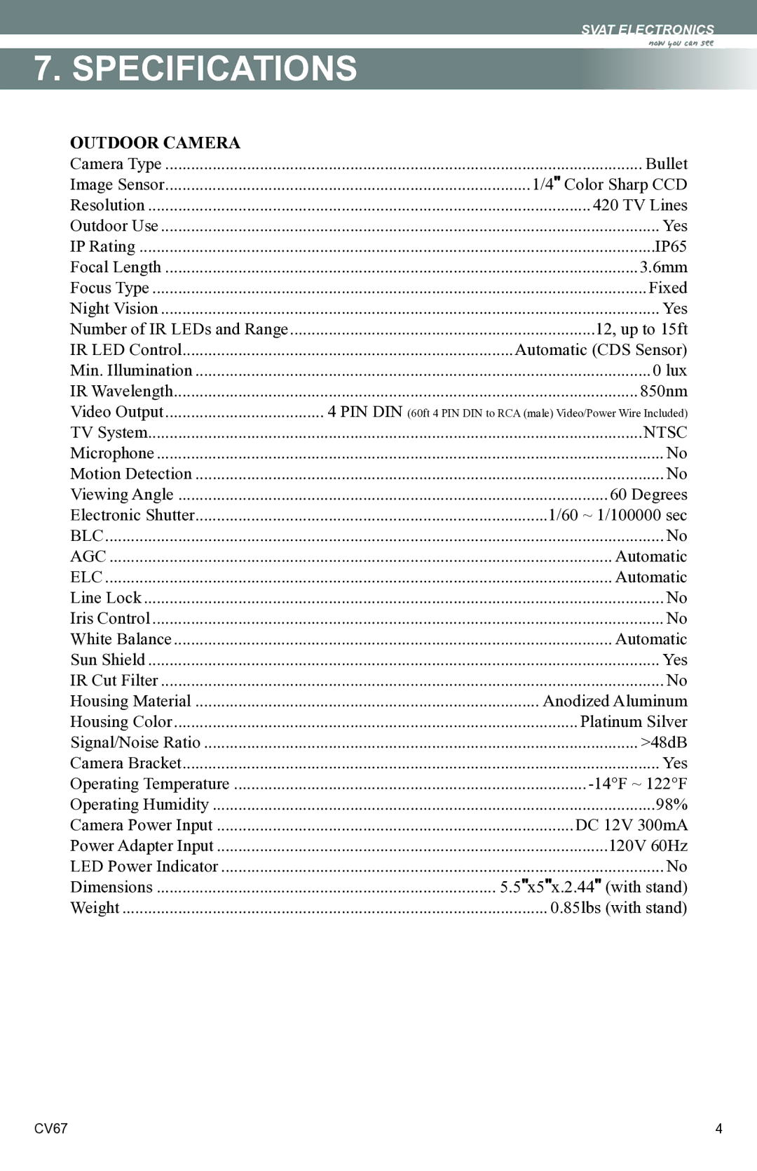 SVAT Electronics CV67 instruction manual Specifications, Outdoor Camera 