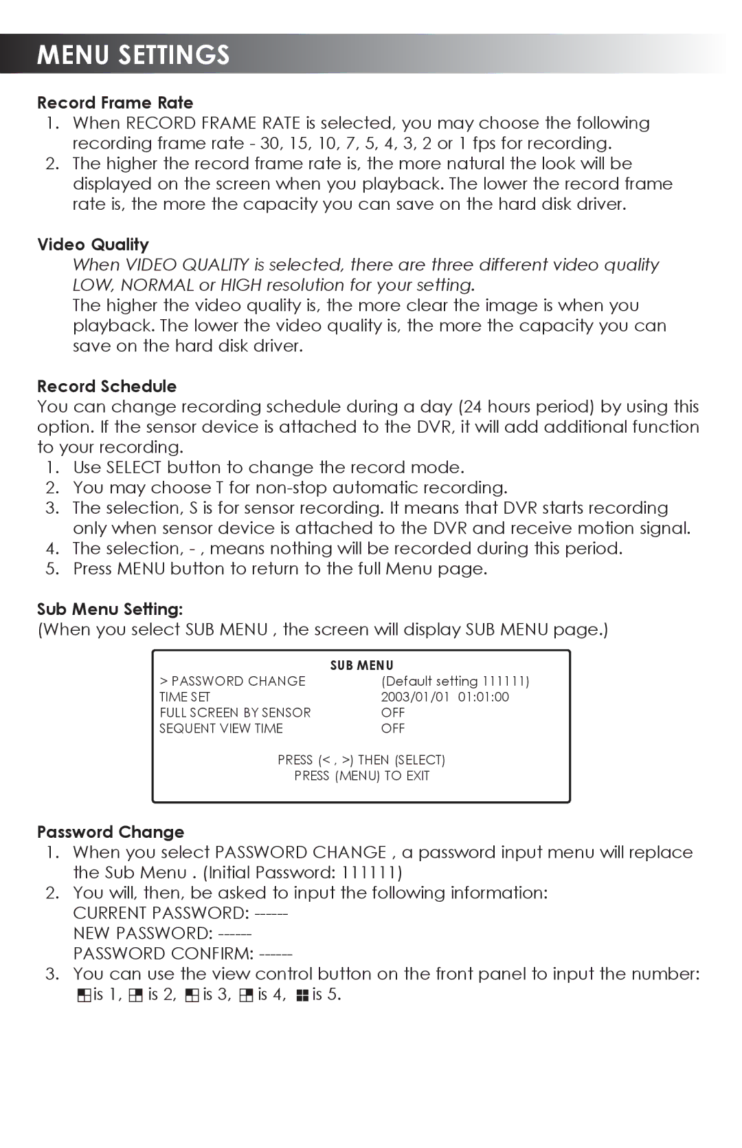 SVAT Electronics CVDVR200 user manual Record Frame Rate, Video Quality, Record Schedule, Sub Menu Setting, Password Change 