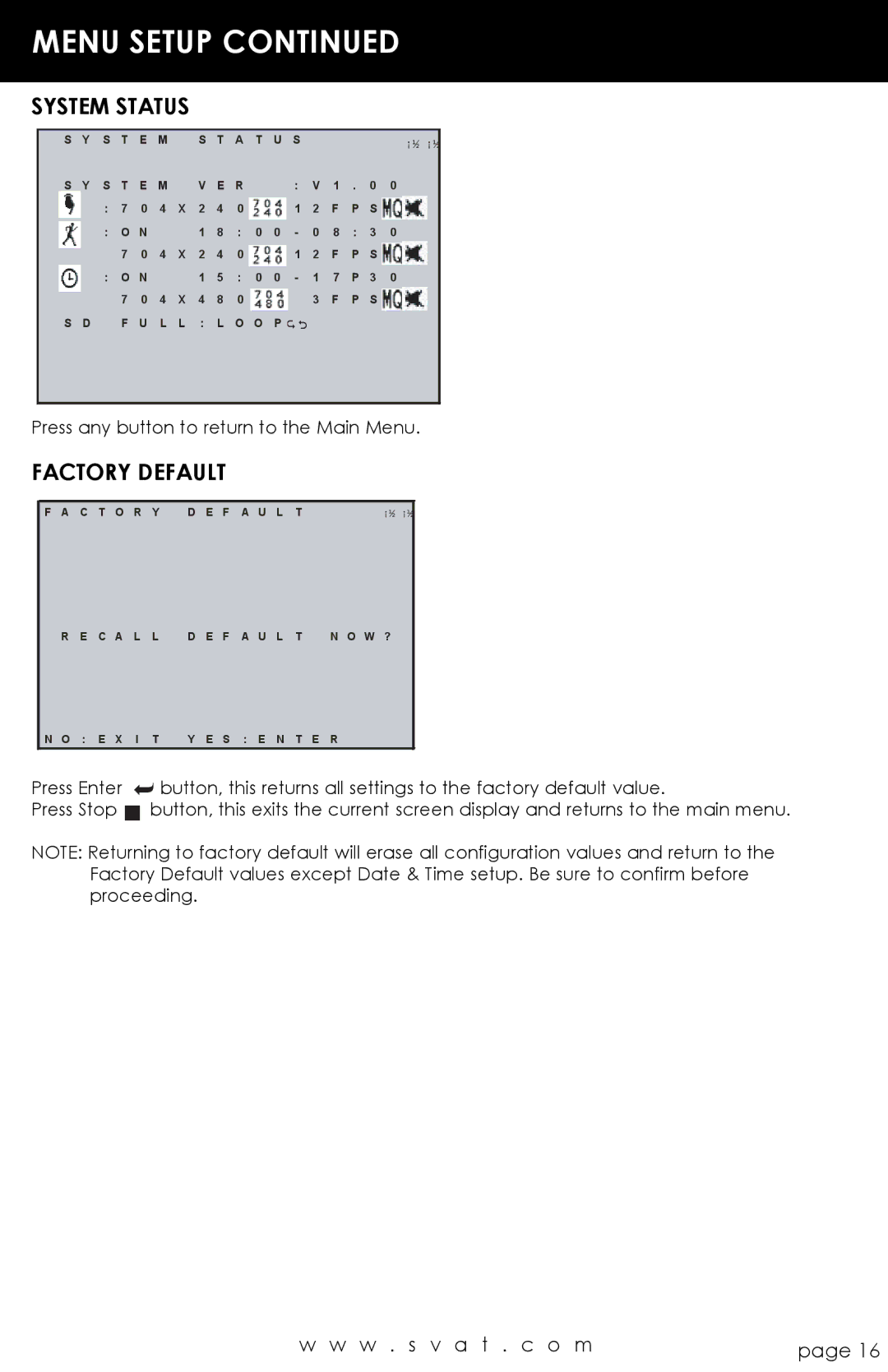 SVAT Electronics CVP800 user manual System Status, Factory Default 