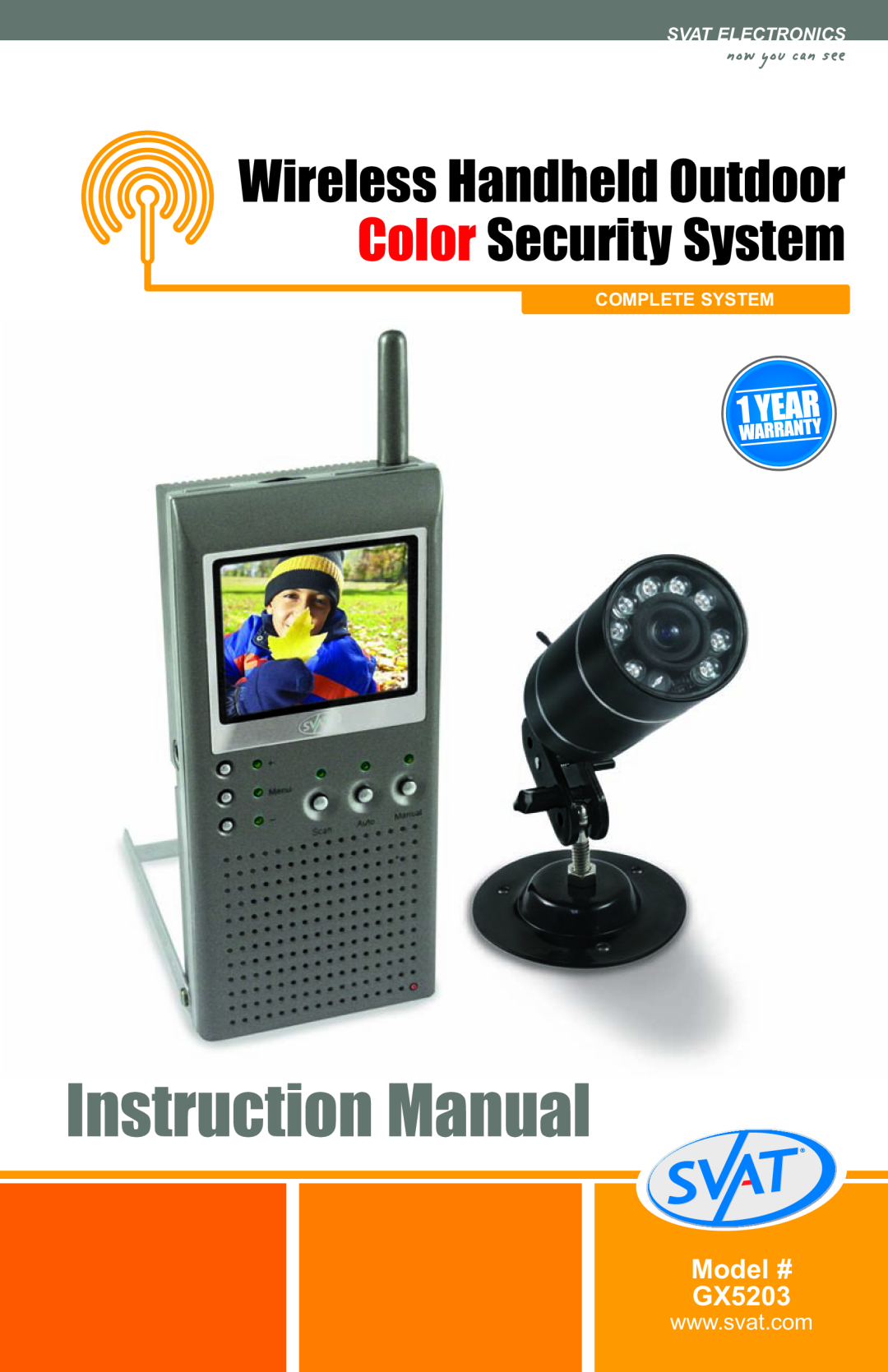 SVAT Electronics instruction manual now you can see, Model # GX5203, Wireless Handheld Outdoor Color Security System 