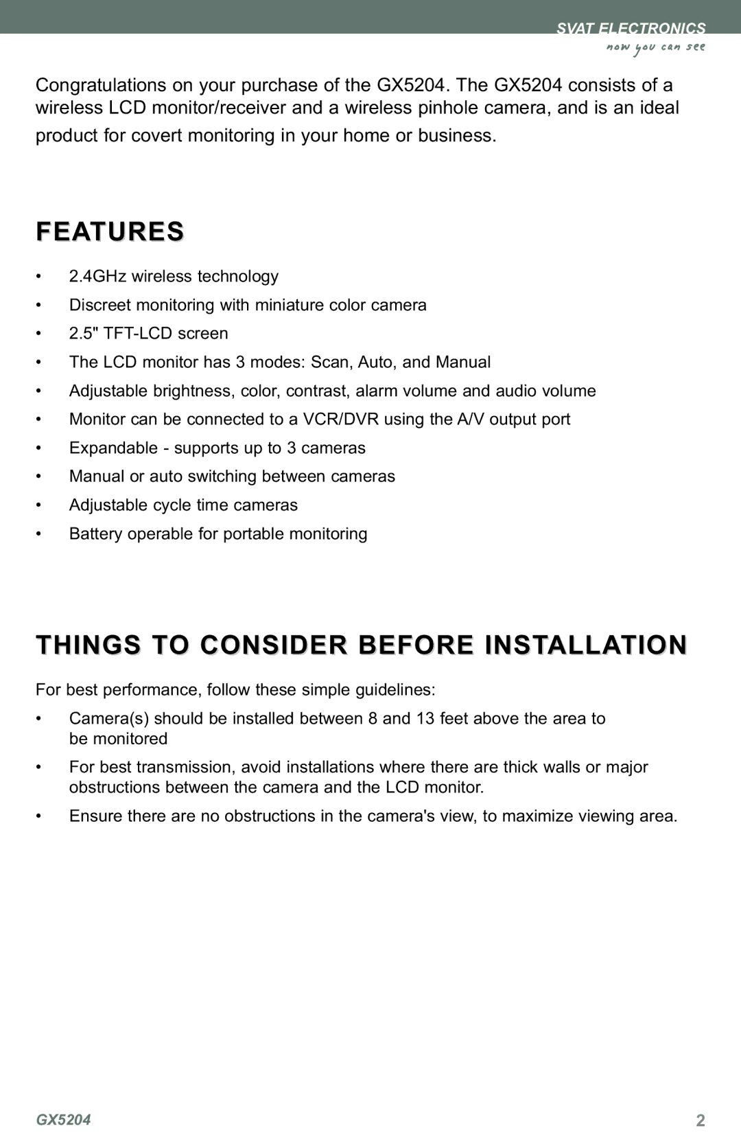 SVAT Electronics GX5204 instruction manual Features, Things to Consider Before Installation 