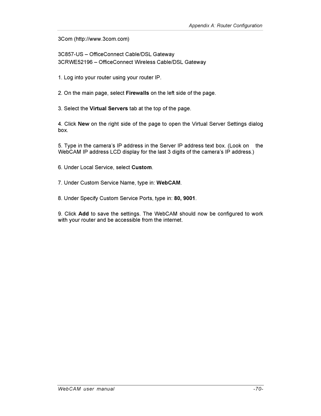 SVAT Electronics IP100, IP200, IP300 user manual Appendix a Router Configuration 