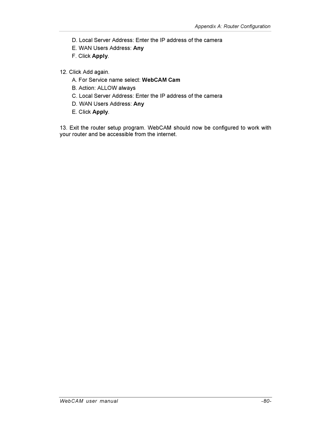 SVAT Electronics IP300, IP200, IP100 user manual Appendix a Router Configuration 