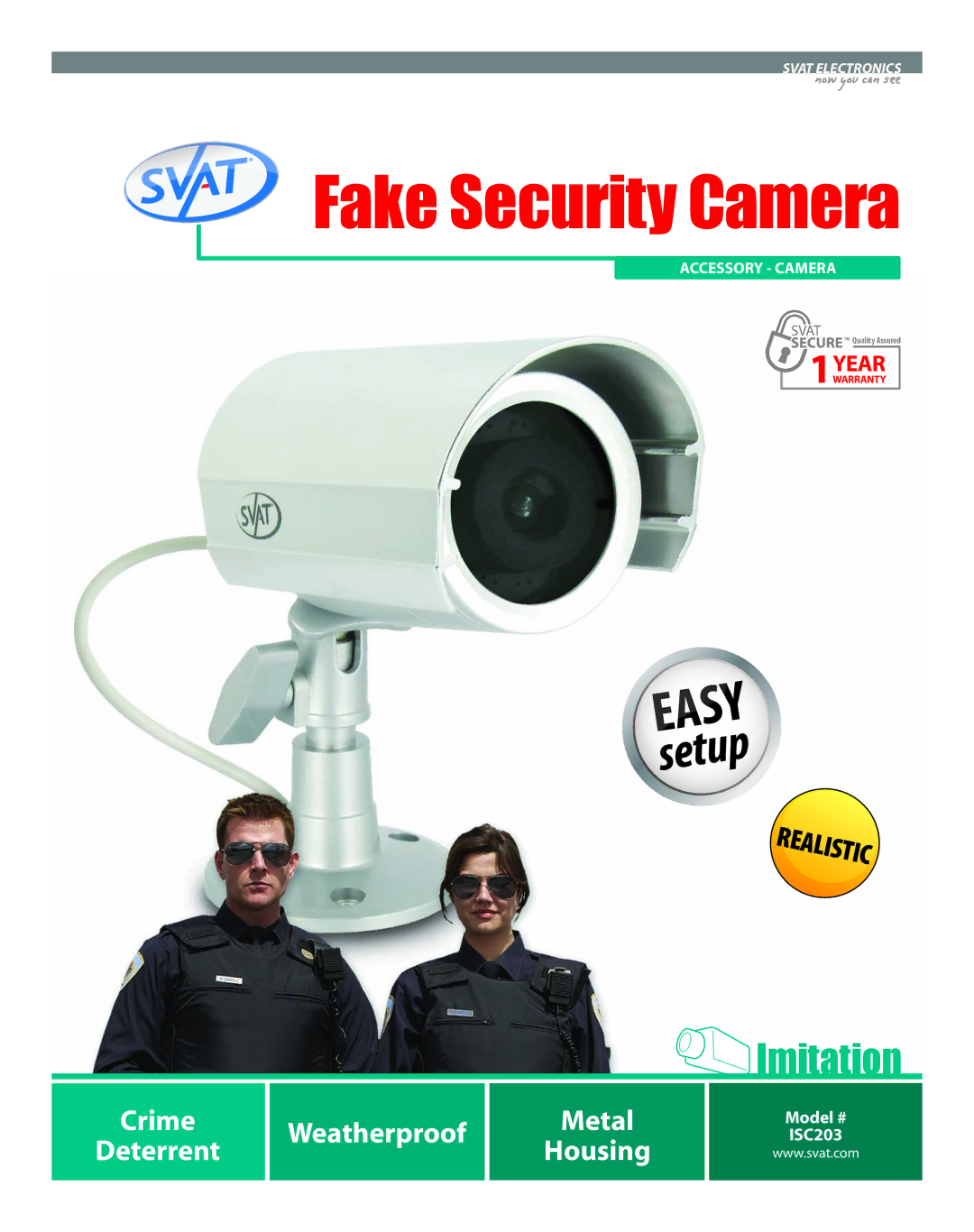 SVAT Electronics ISC203 warranty Fake Security Camera 