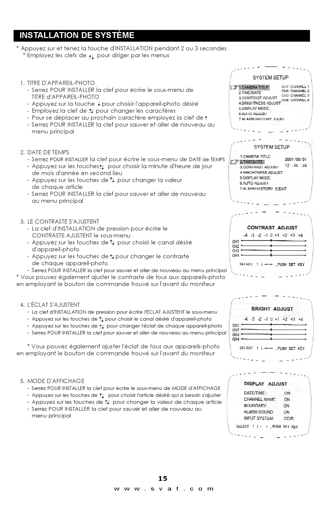 SVAT Electronics Q1404 instruction manual Installation DE Système 