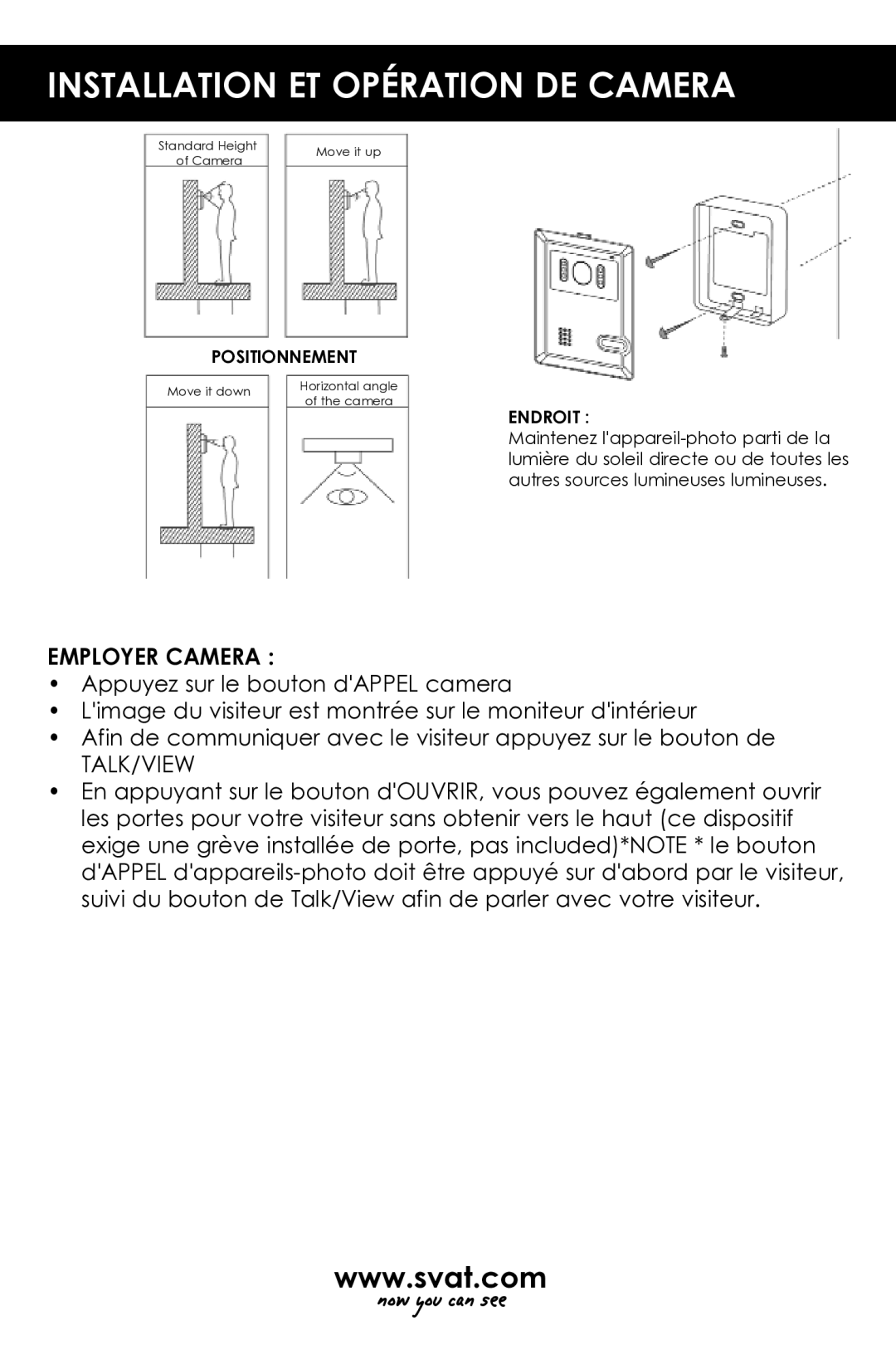 SVAT Electronics VISS7500 user manual Installation ET Opération DE Camera, Employer Camera 