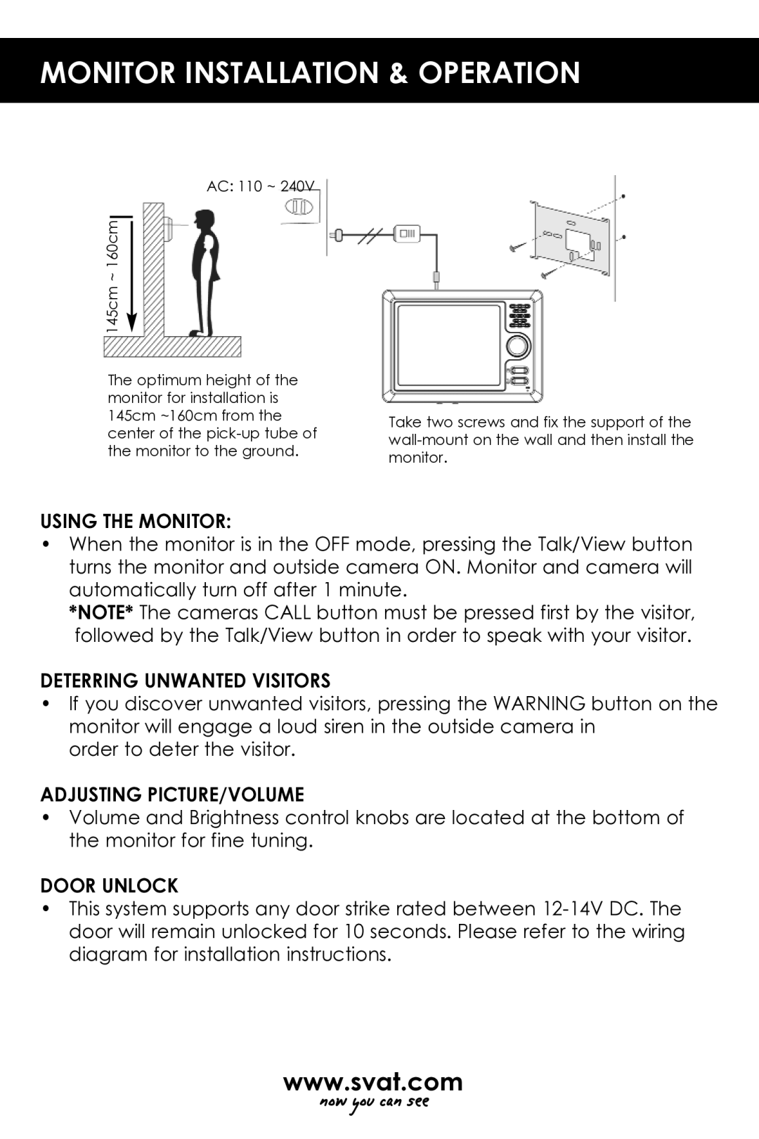 SVAT Electronics VISS7500 Monitor Installation & Operation, Using the Monitor, Deterring Unwanted Visitors, Door Unlock 