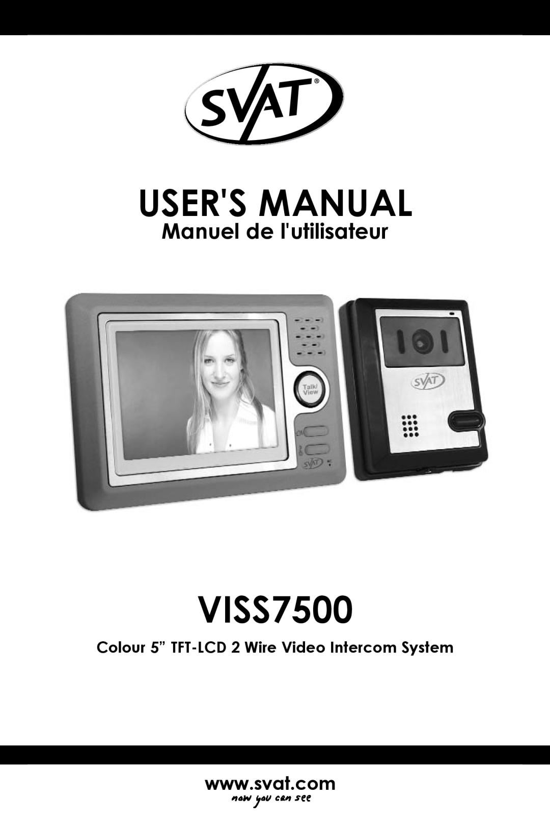 SVAT Electronics VISS7500 user manual Colour 5” TFT-LCD2 Wire Video Intercom System, Manuel de lutilisateur 