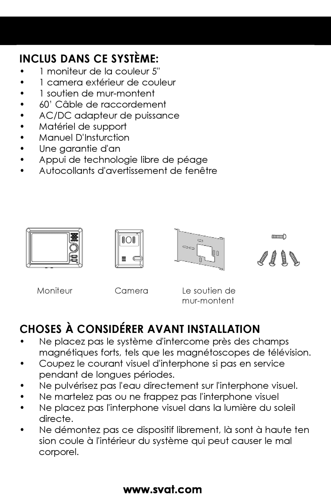SVAT Electronics VISS7500 user manual Inclus Dans Ce Système, Choses À Considérer Avant Installation 