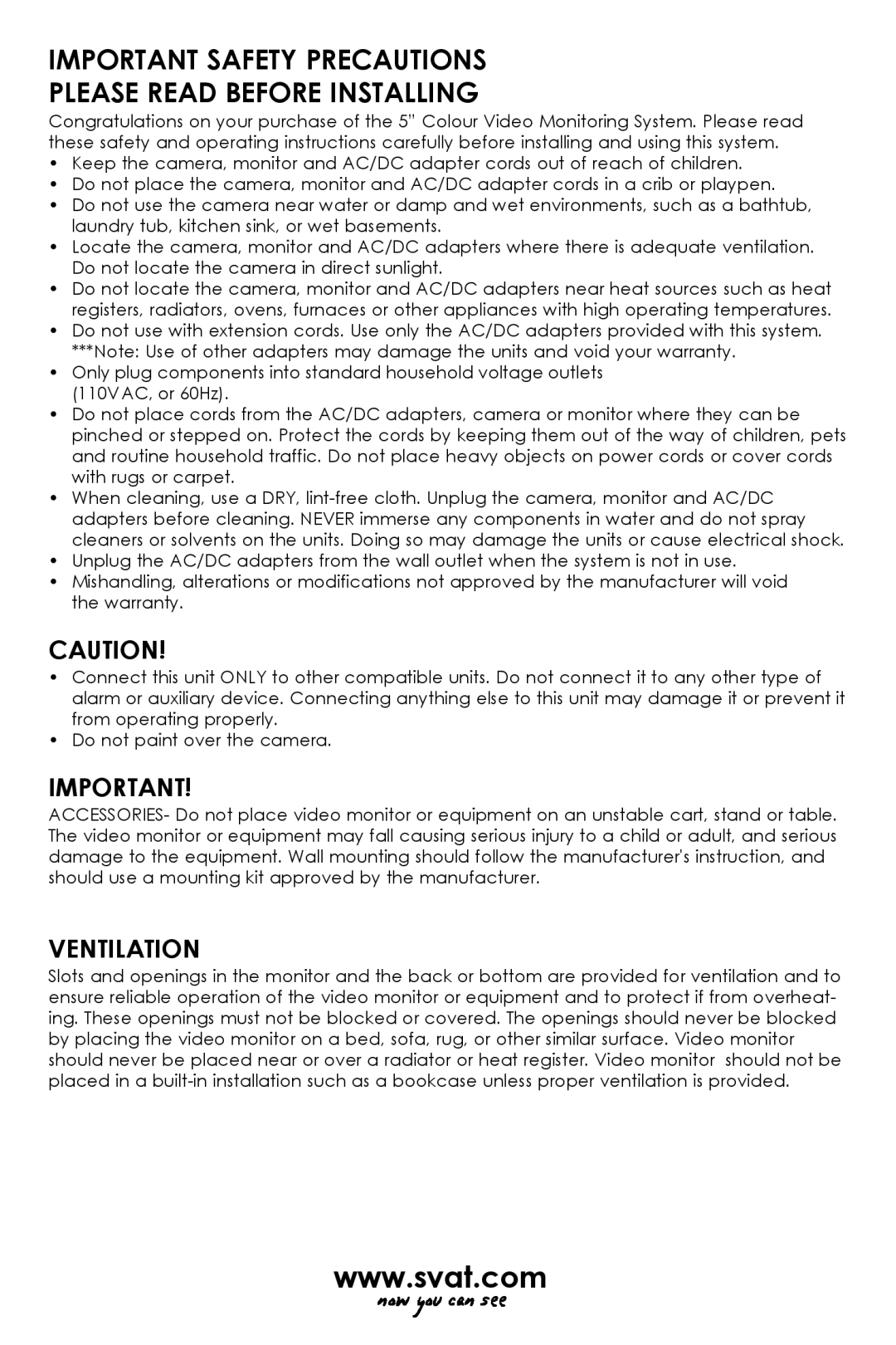 SVAT Electronics VISS7500 user manual Important Safety Precautions, Please Read Before Installing, Ventilation 