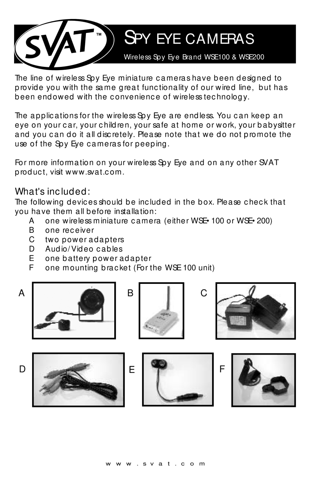 SVAT Electronics WSE100, WSE 200 instruction manual SPY EYE Cameras, Whats included 