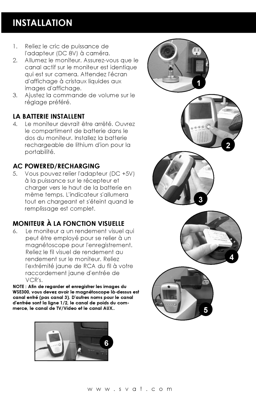 SVAT Electronics WSE300 user manual Installation, LA Batterie Installent, Moniteur À LA Fonction Visuelle 